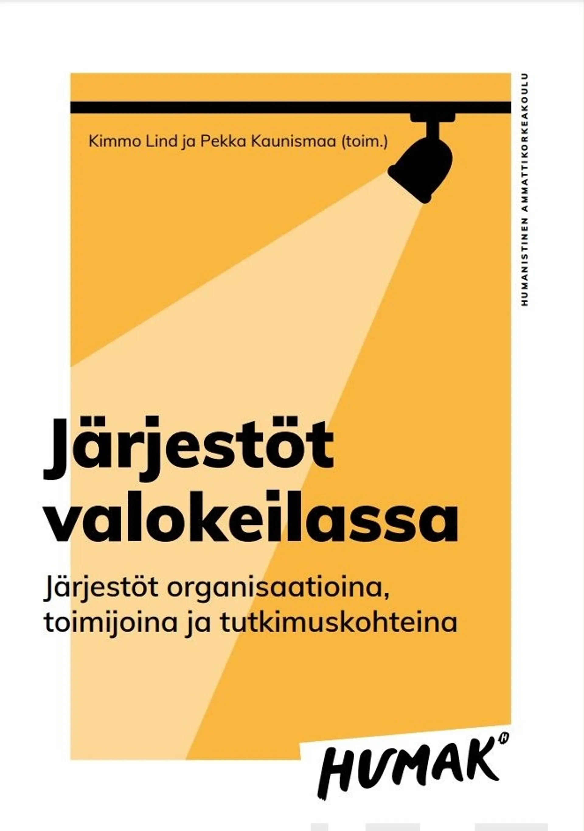 Järjestöt valokeilassa - Järjestöt organisaatioina, toimijoina ja tutkimuskohteina