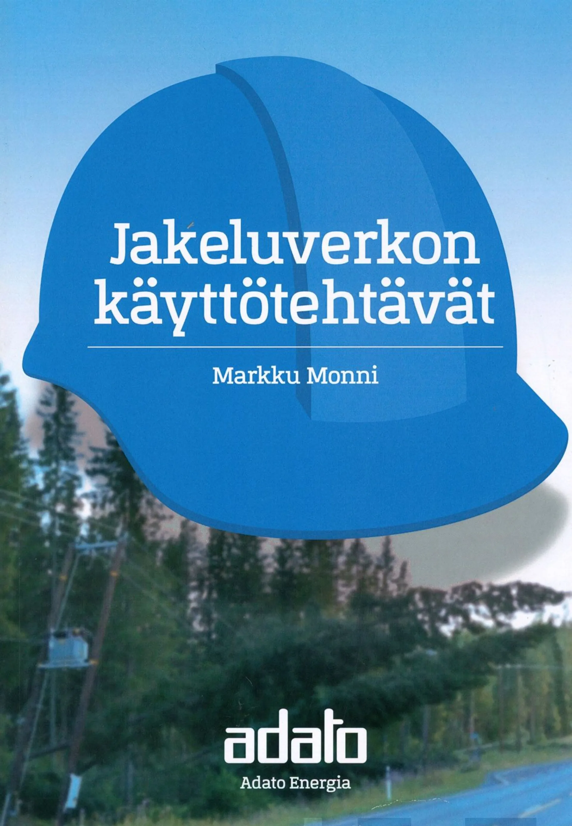 Monni, Jakeluverkon käyttötehtävät