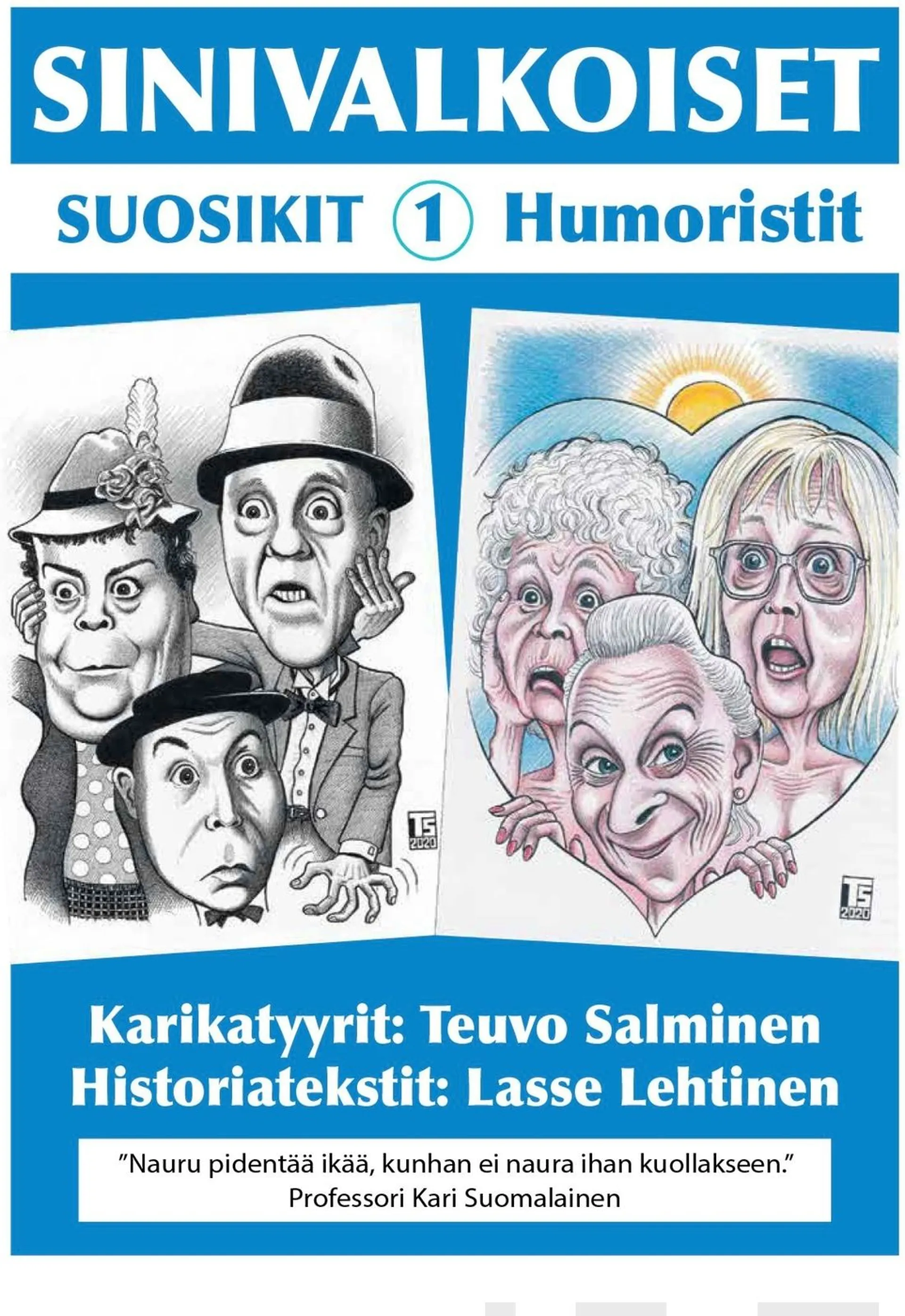 Lehtinen, Sinivalkoiset suosikit 1 - Humoristit