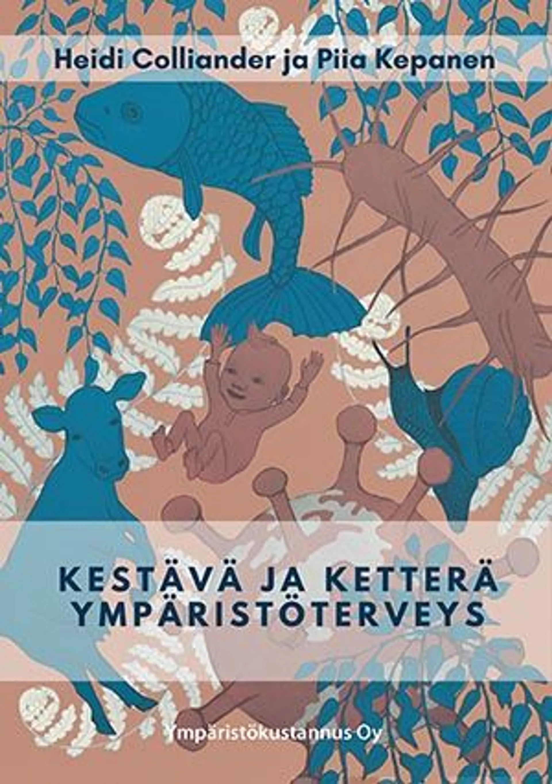 Colliander, Kestävä ja ketterä ympäristöterveys