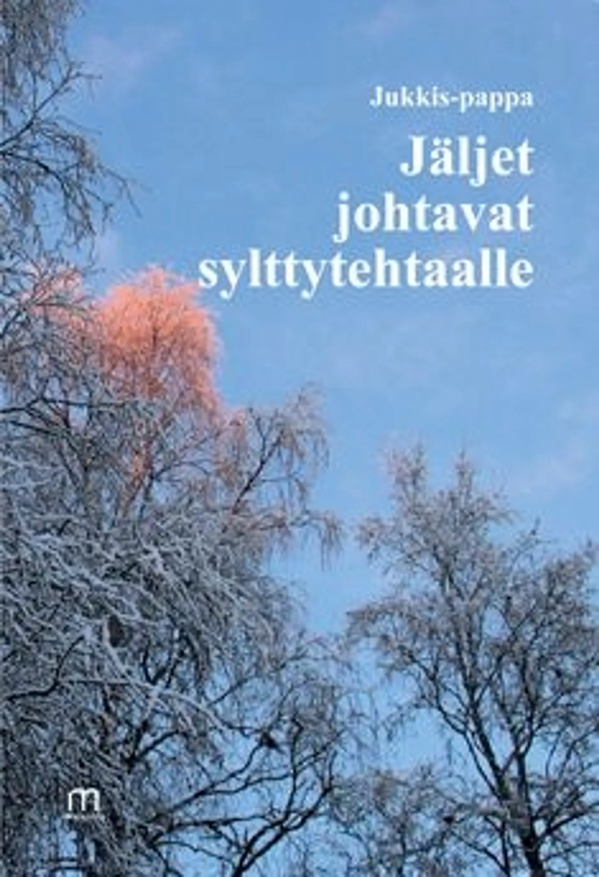 Jukkis-pappa, Jäljet johtavat sylttytehtaalle