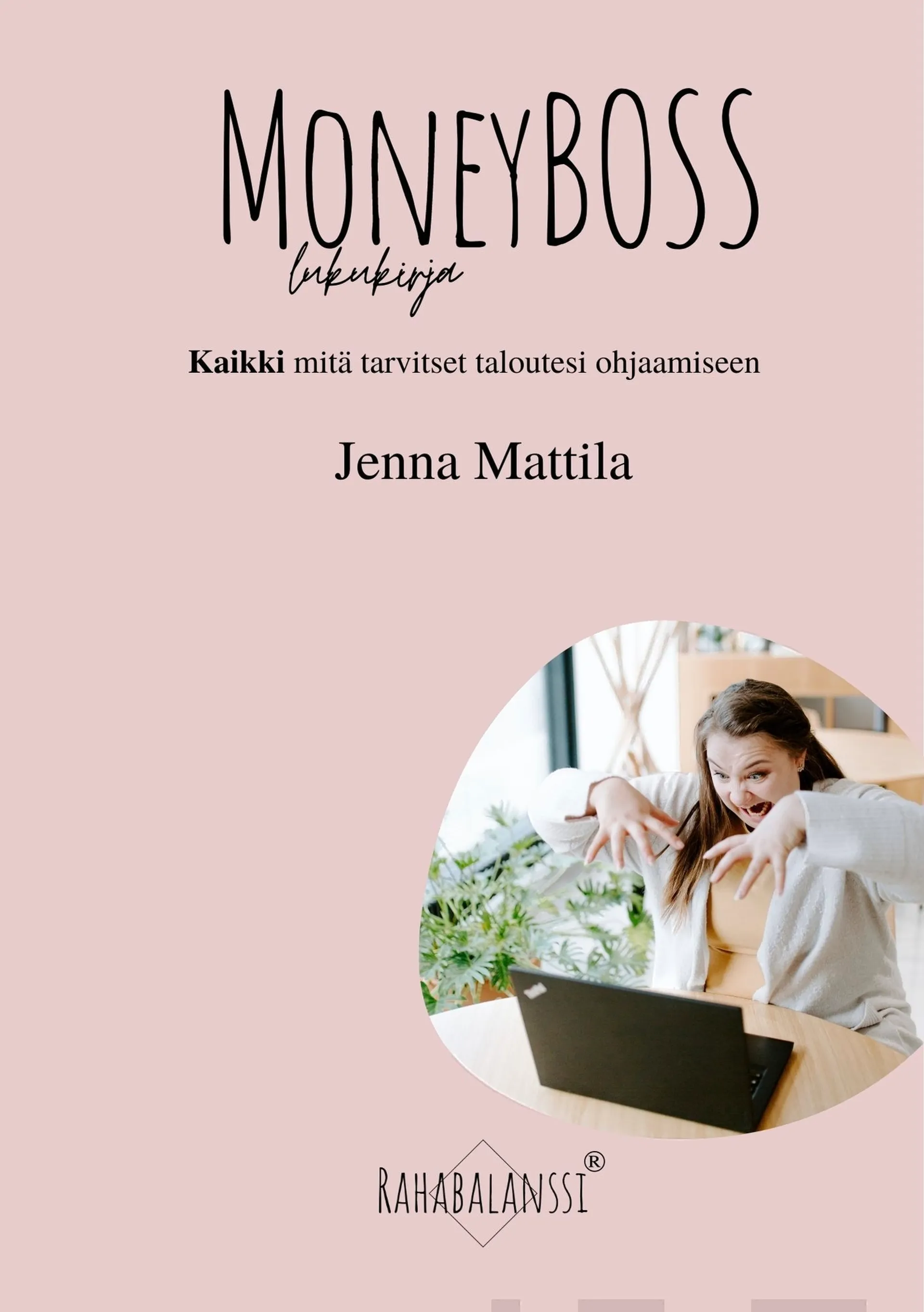 Mattila, MoneyBOSS - Kaikki mitä tarvitset taloutesi ohjaamiseen