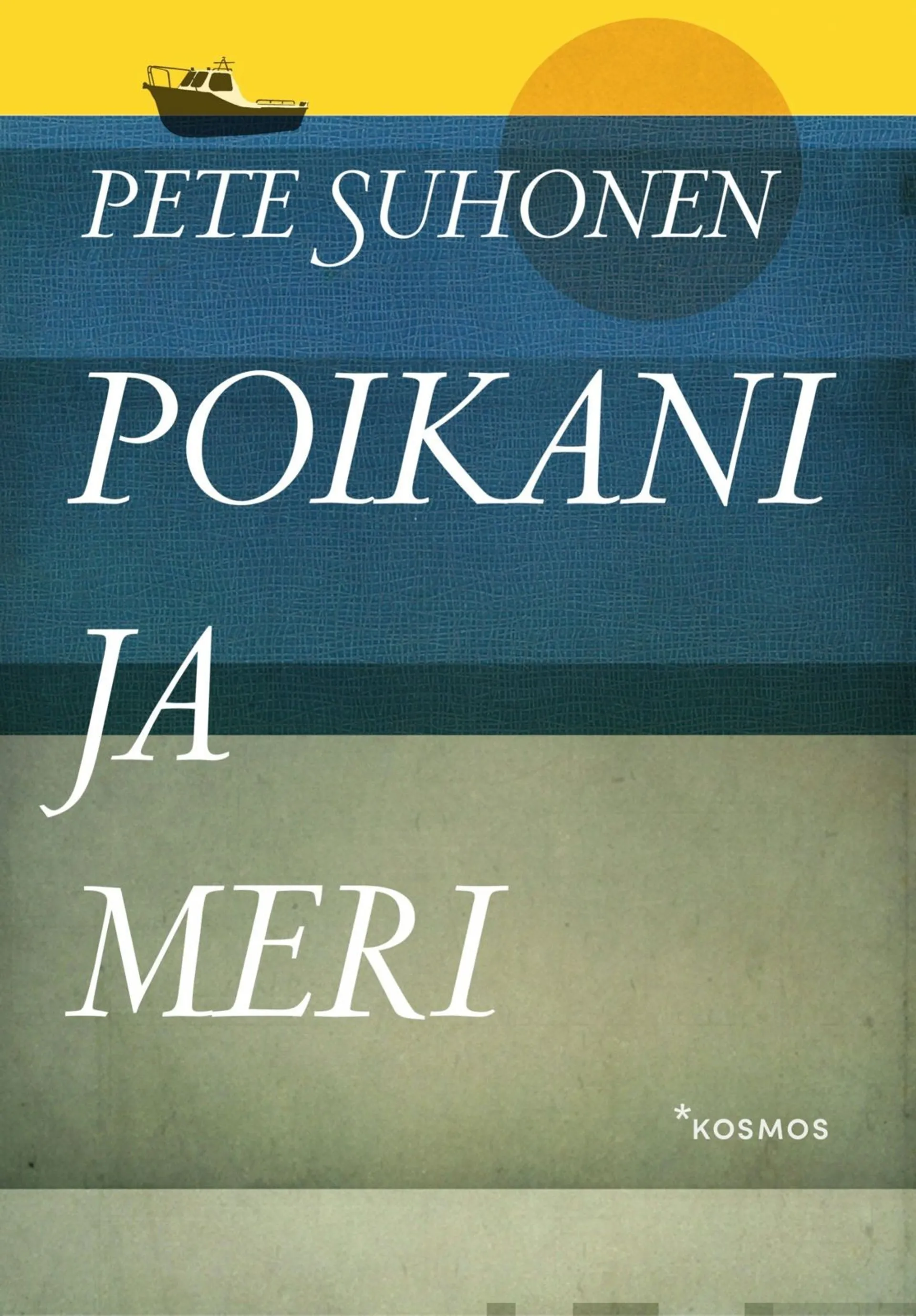 Suhonen, Poikani ja meri