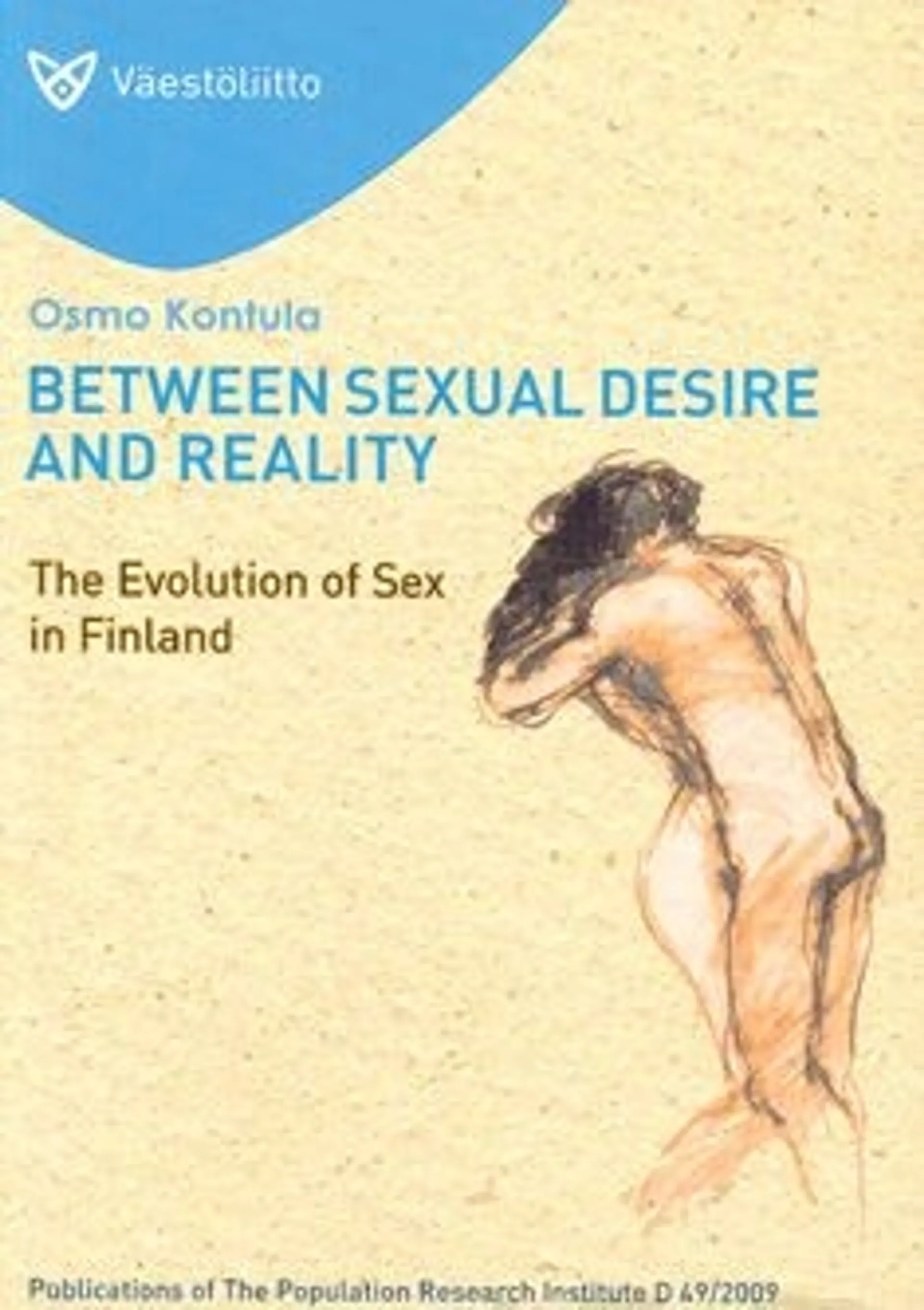 Kontula, Between Sexual Desire and Reality - The Evolution of Sex in Finland