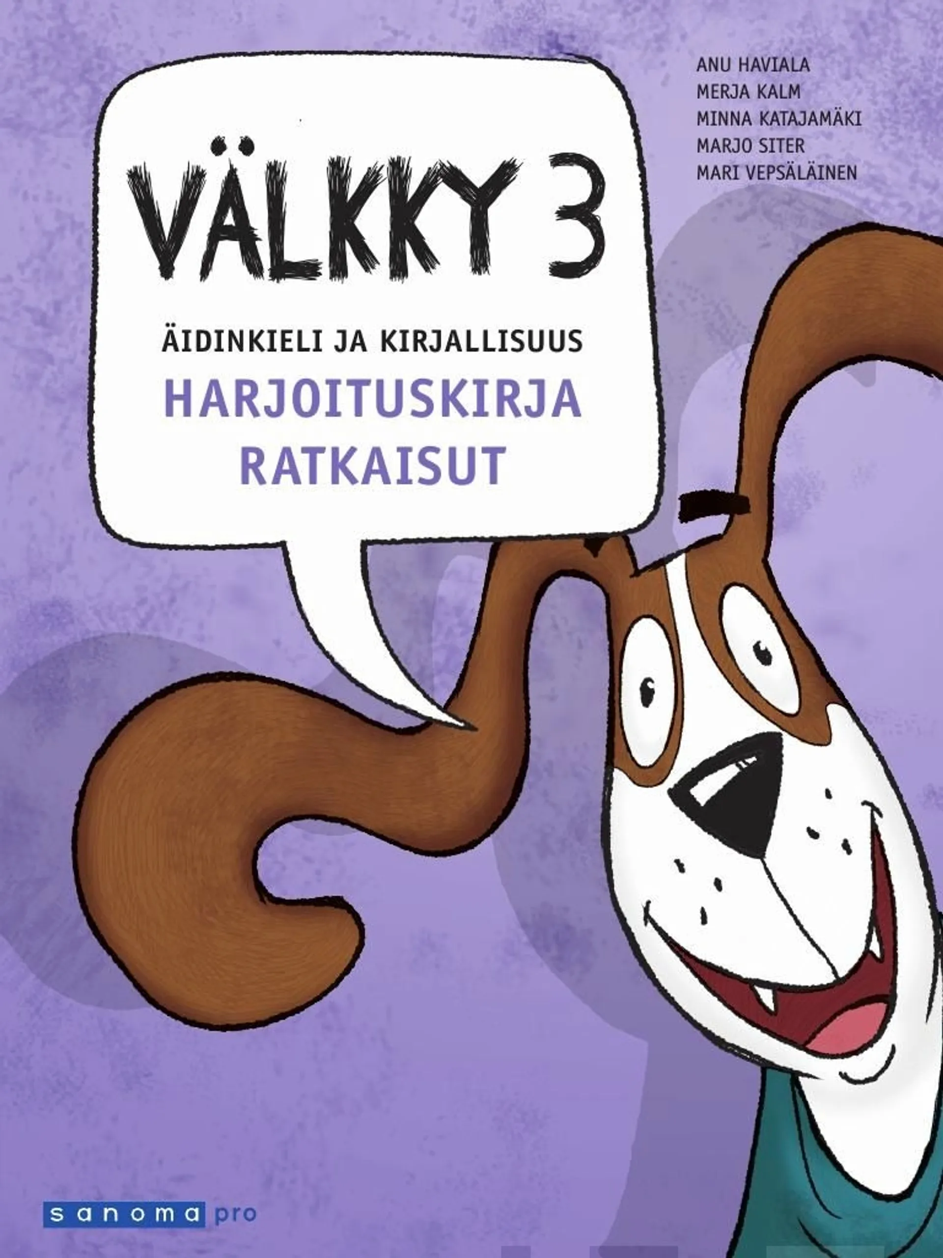 Haviala, Välkky 3 (OPS16) - Harjoituskirja : ratkaisut : uudet mallikirjaimet