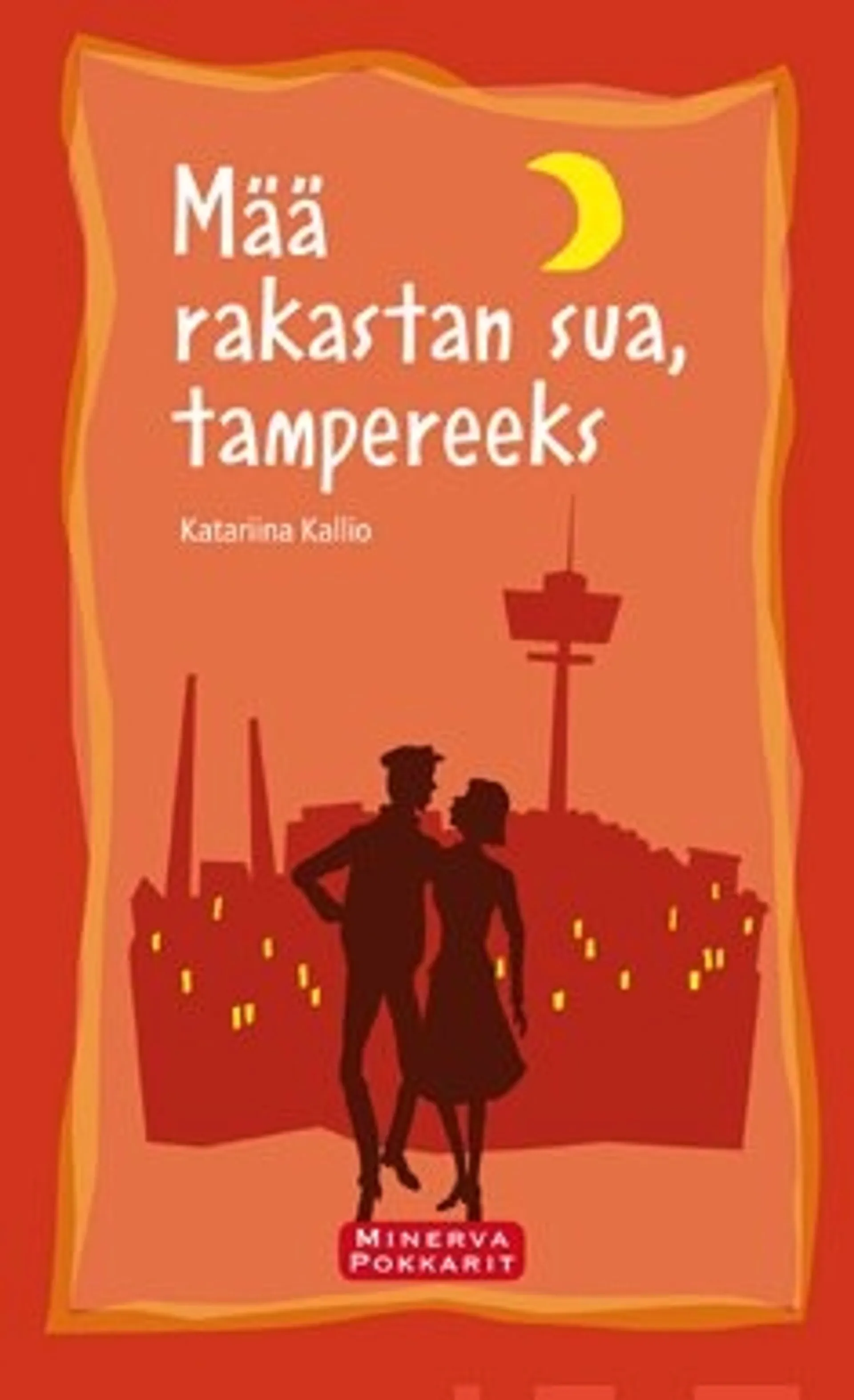 Mää rakastan sua, tampereeks