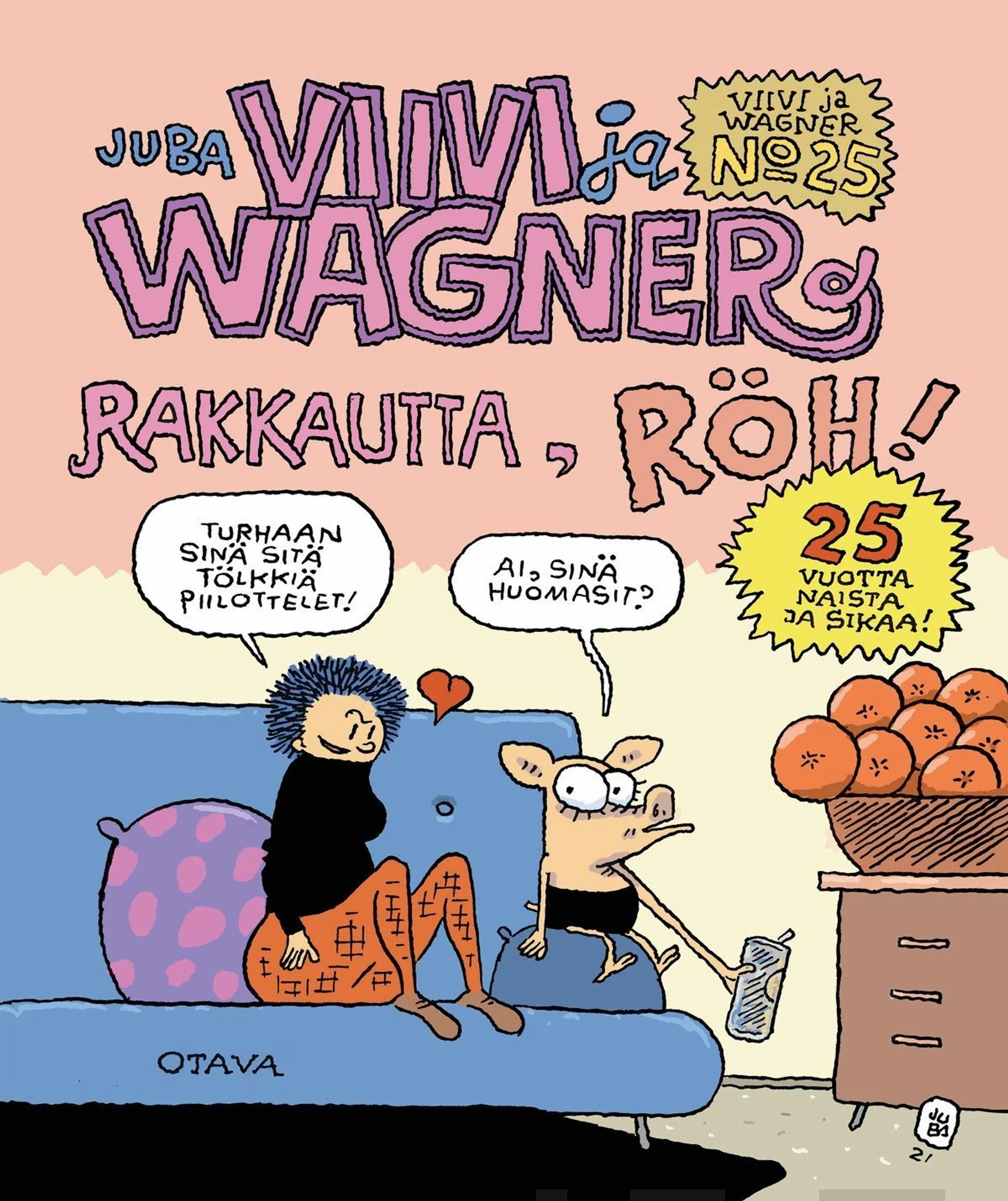 Tuomola, Viivi ja Wagner 25 – Rakkautta, röh!