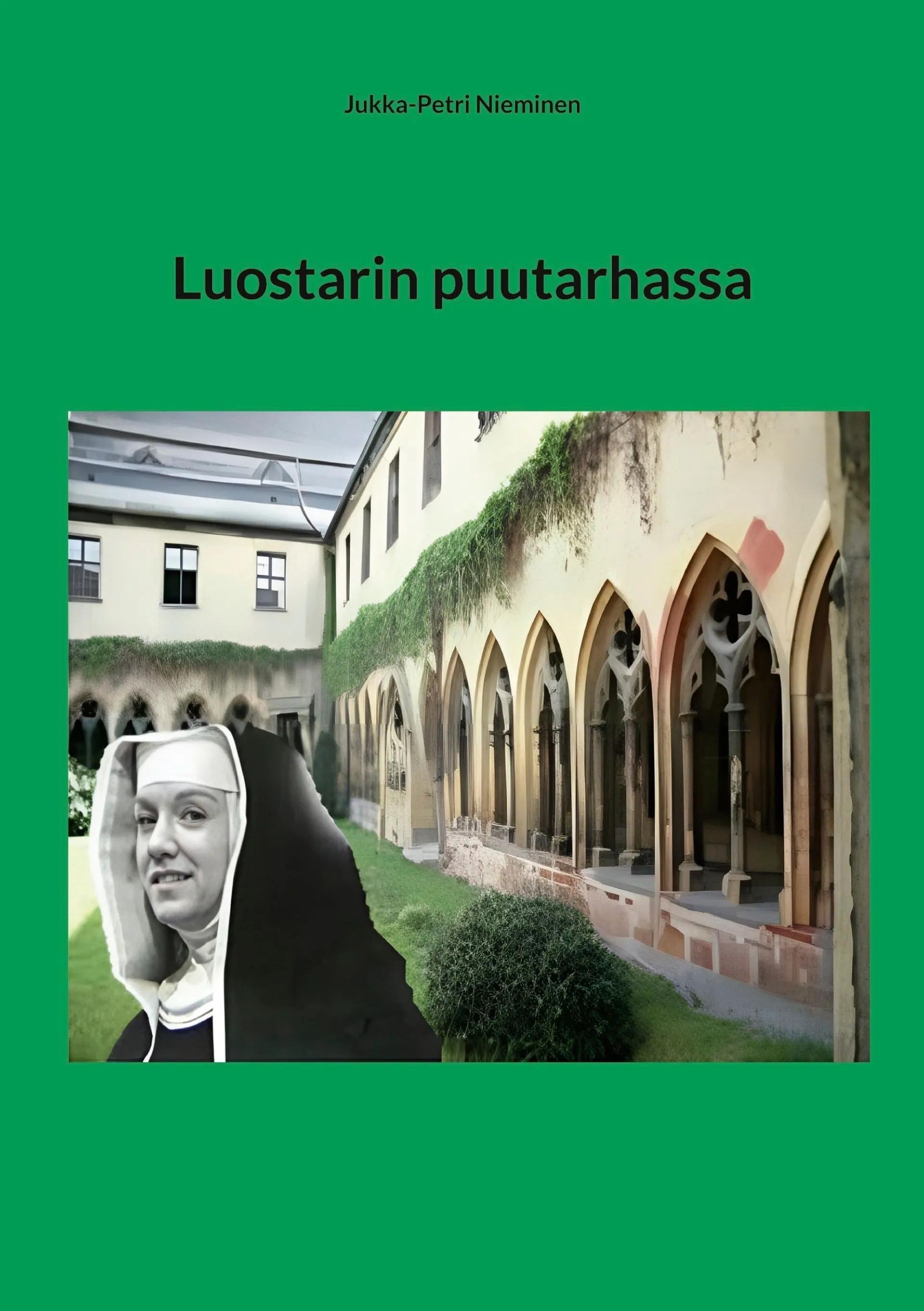 Nieminen, Luostarin puutarhassa