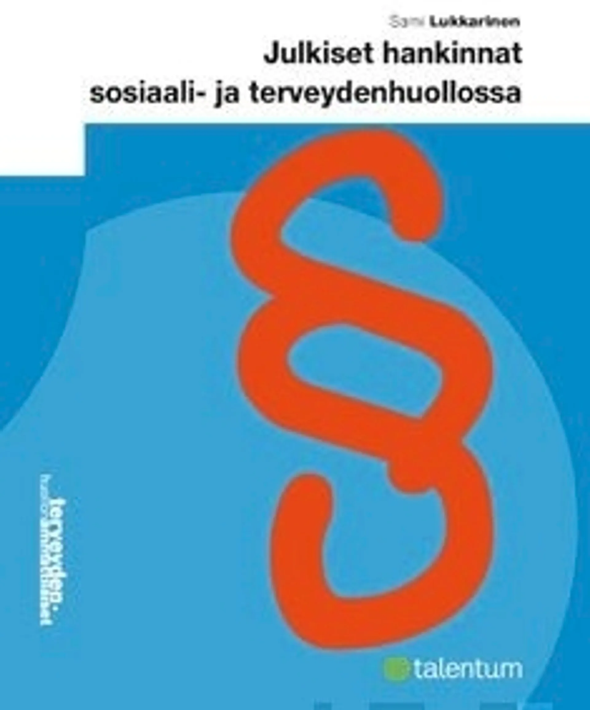 Julkiset hankinnat sosiaali- ja terveydenhuollossa