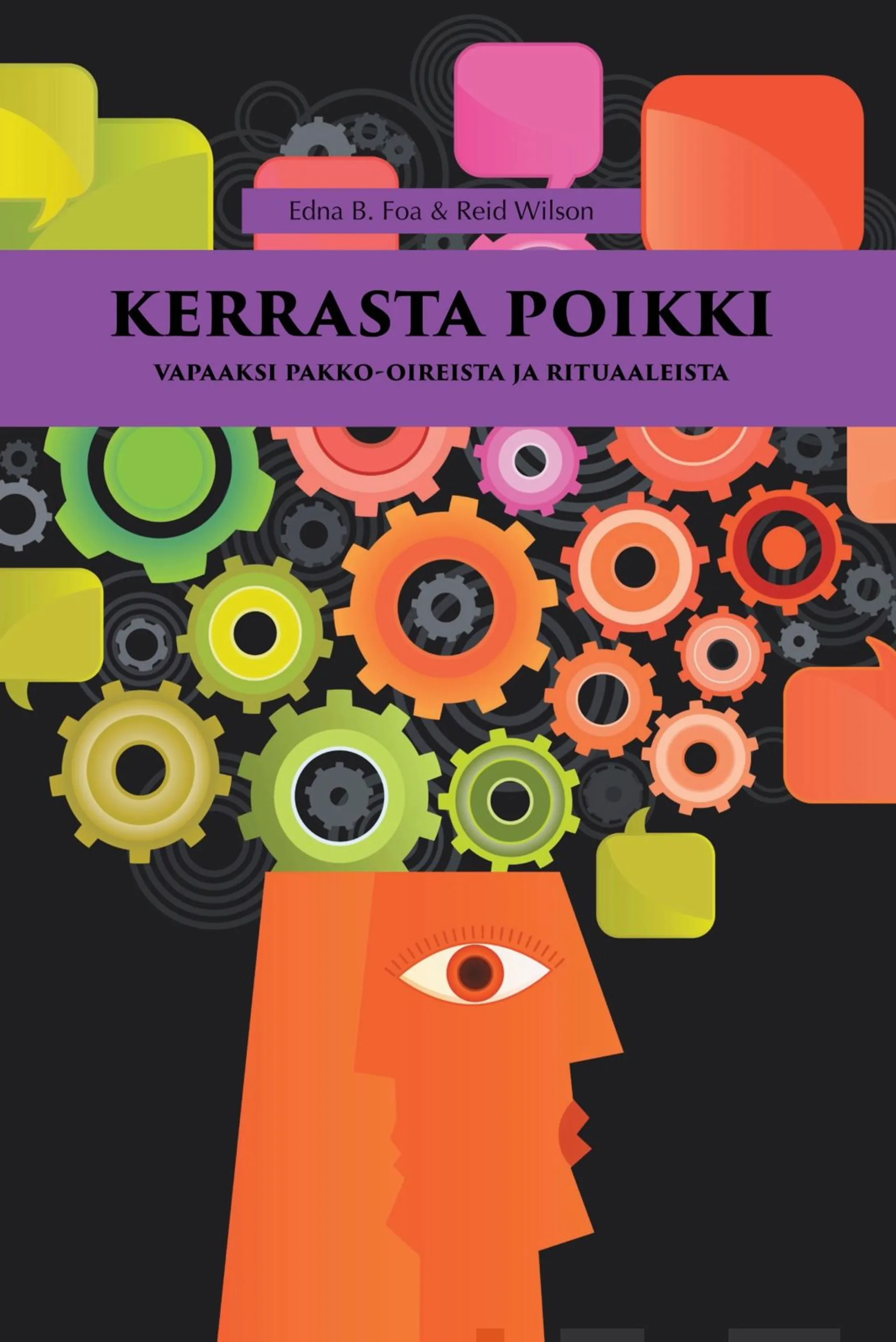 Foa, Kerrasta poikki - Vapaaksi pakko-oireista ja rituaaleista