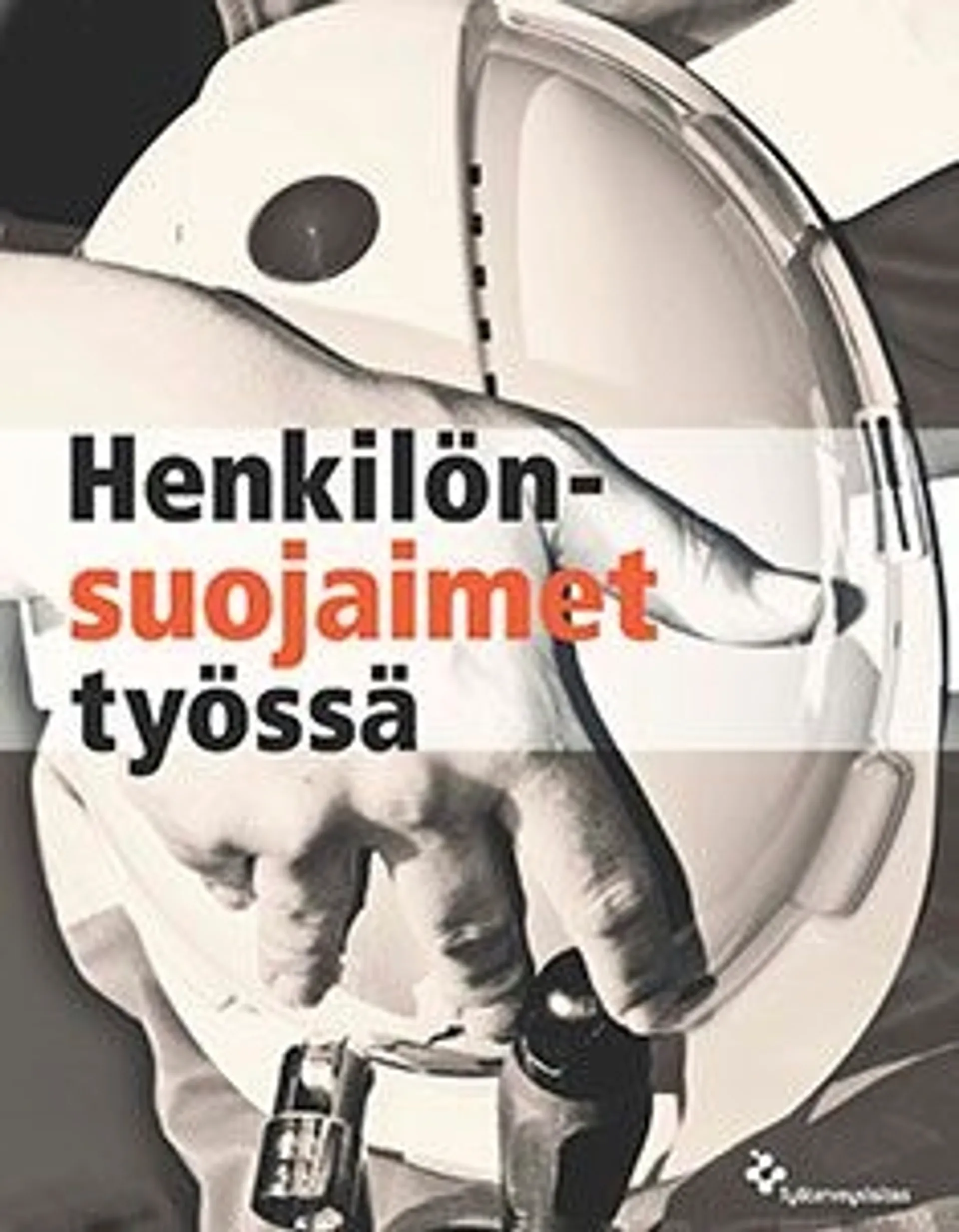 Hirvonen, Henkilönsuojaimet työssä