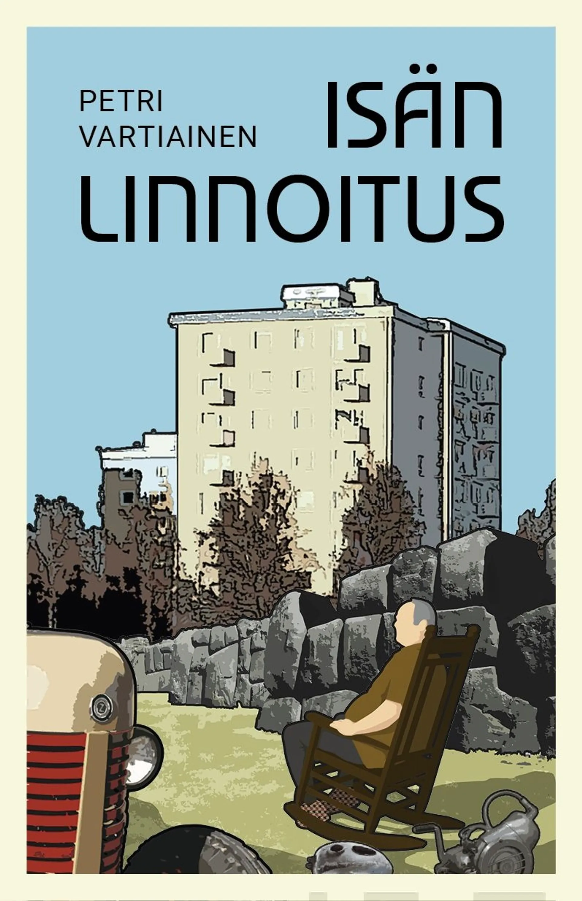 Vartiainen, Isän linnoitus