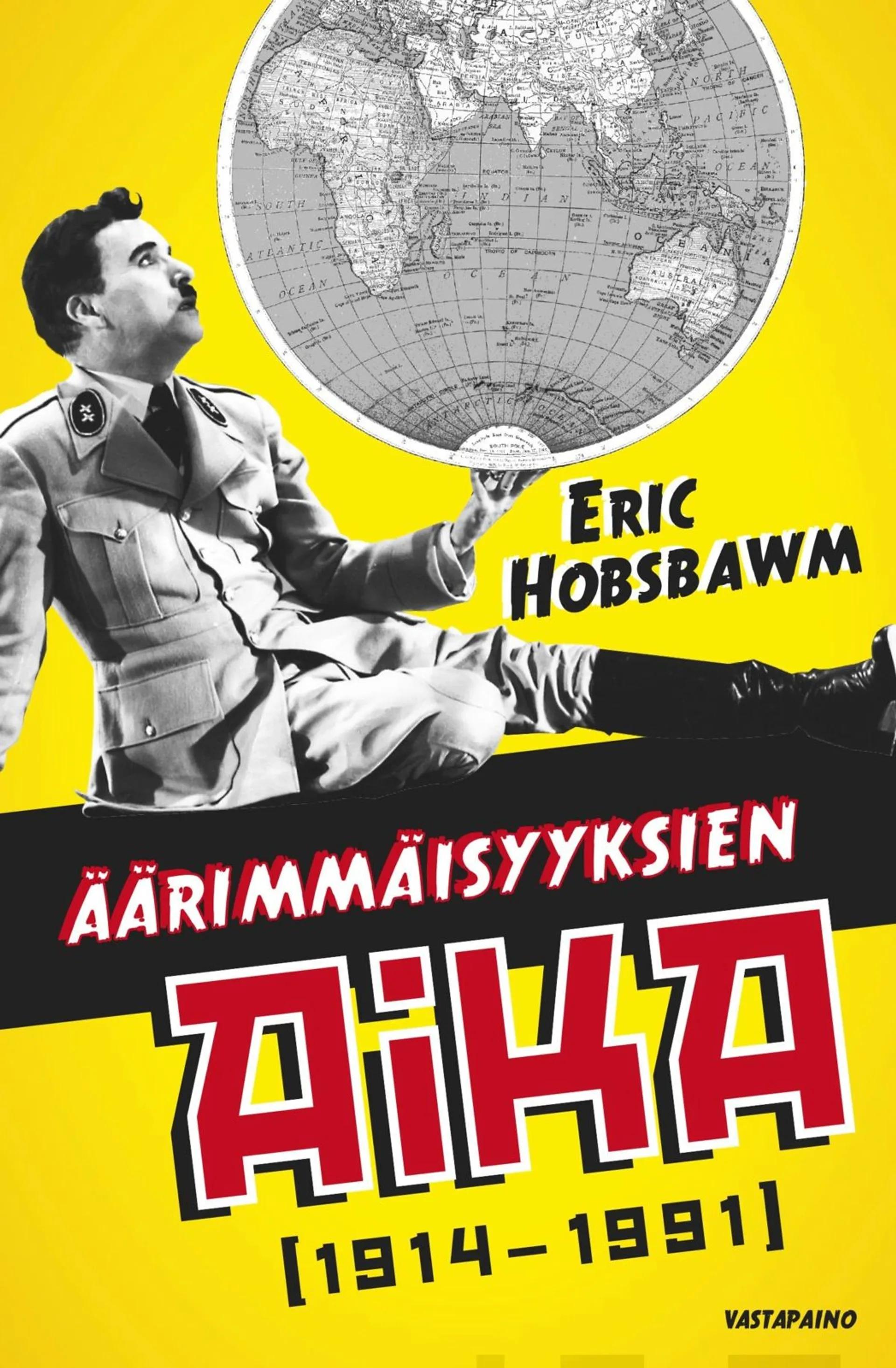 Hobsbawm, Äärimmäisyyksien aika (1914-1991)