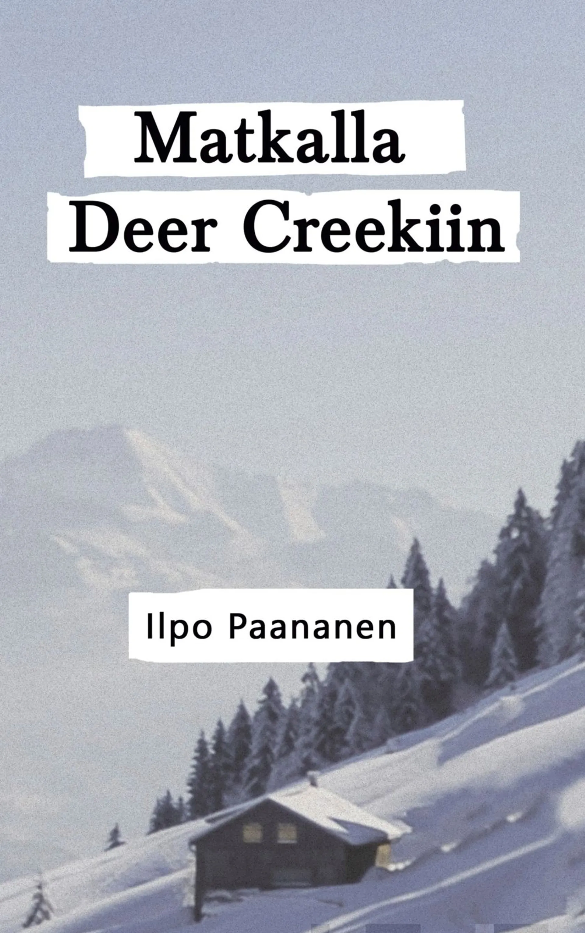 Paananen, Matkalla Deer Creekiin - On the way to Deer Creeck