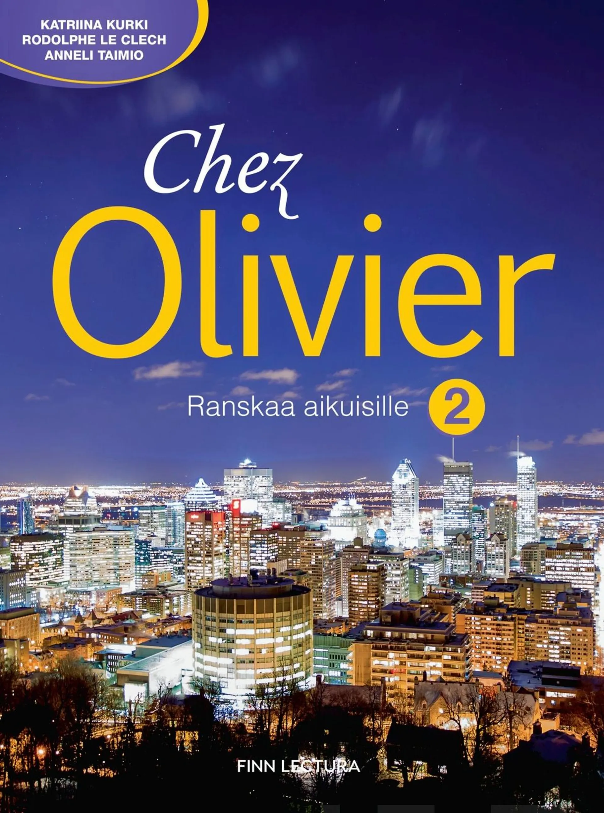 Kurki, Chez Olivier 2 - Ranskaa aikuisille