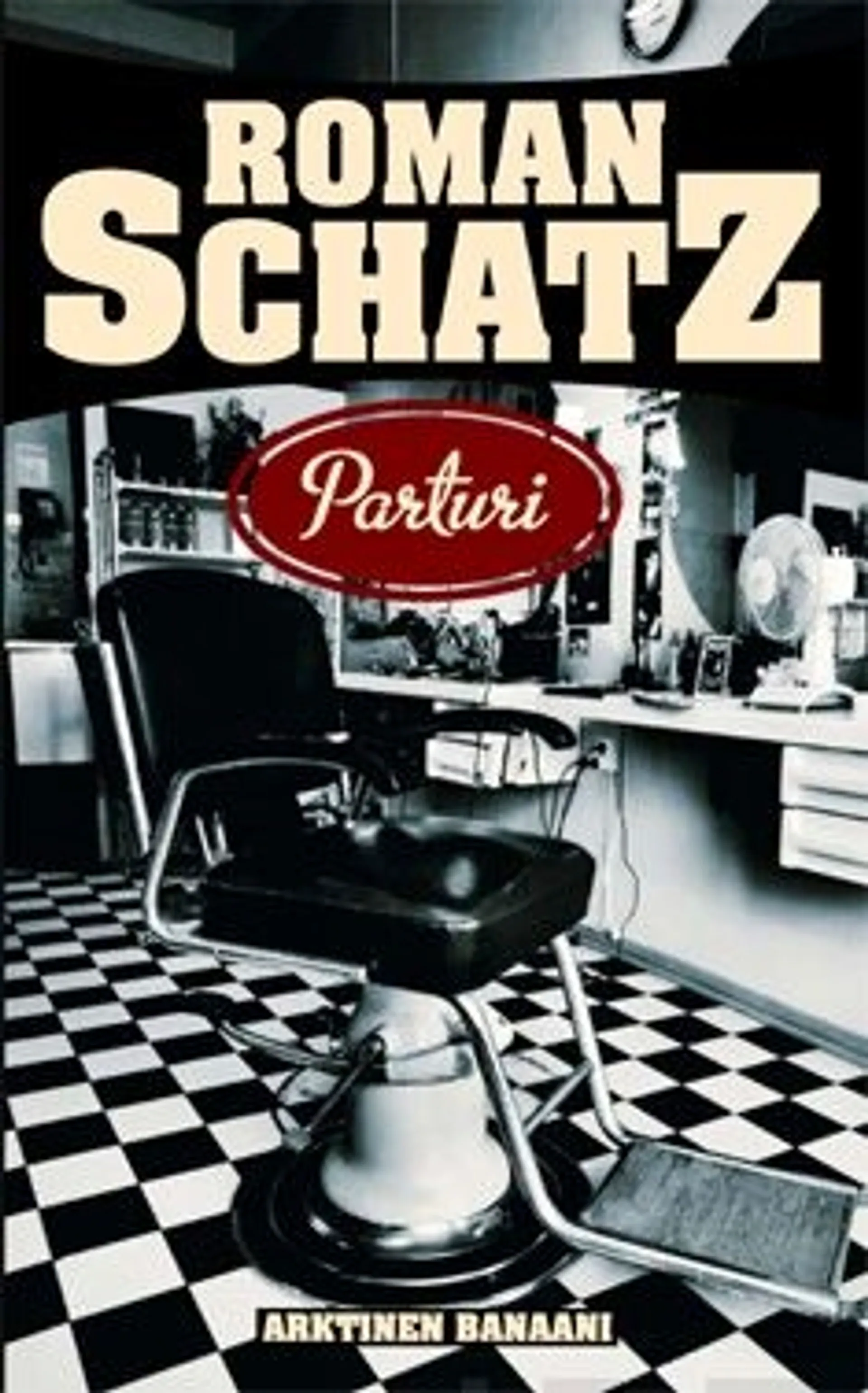 Schatz, Parturi