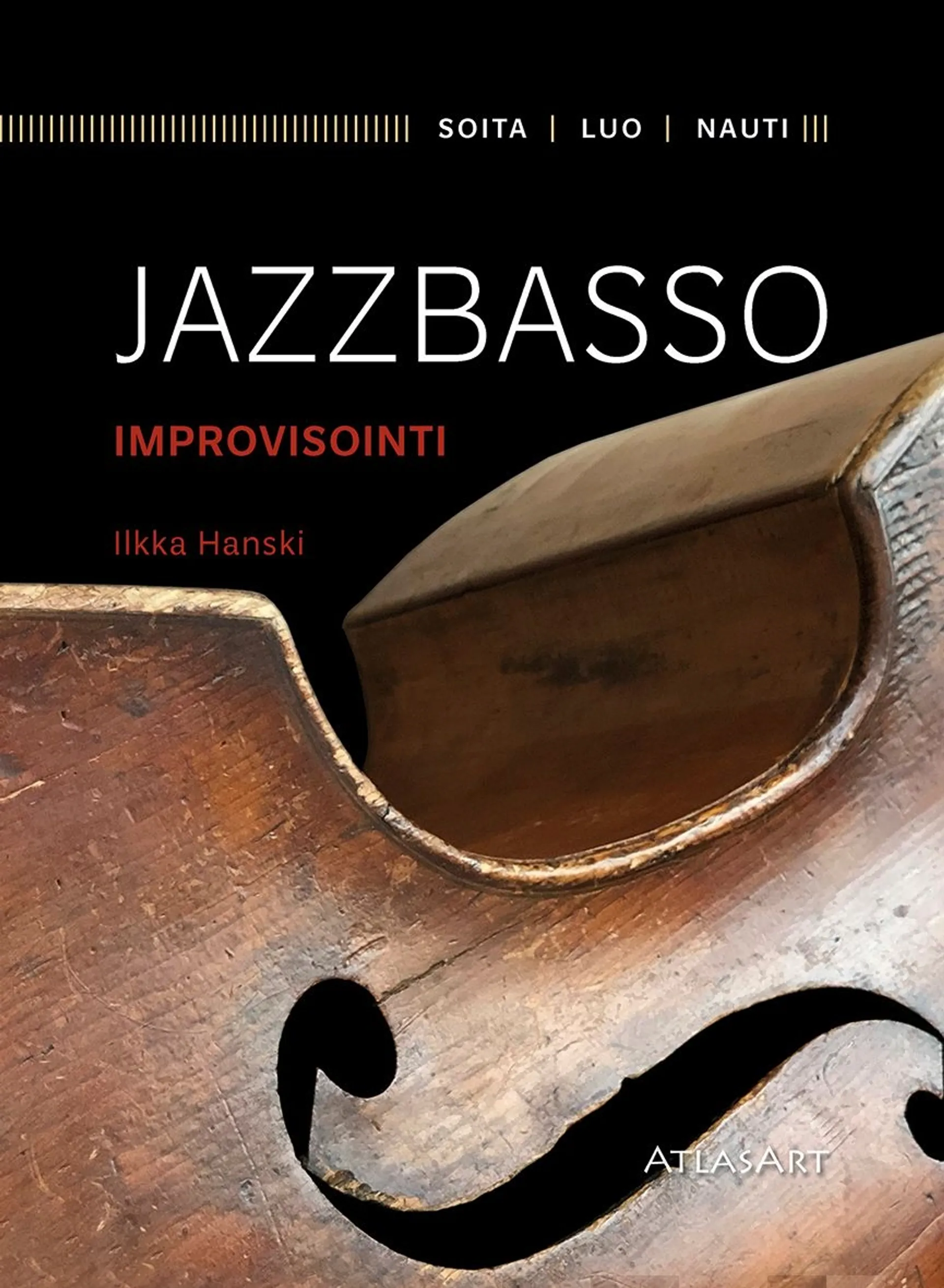 Hanski, Jazzbasso - Perusteet ja improvisointi