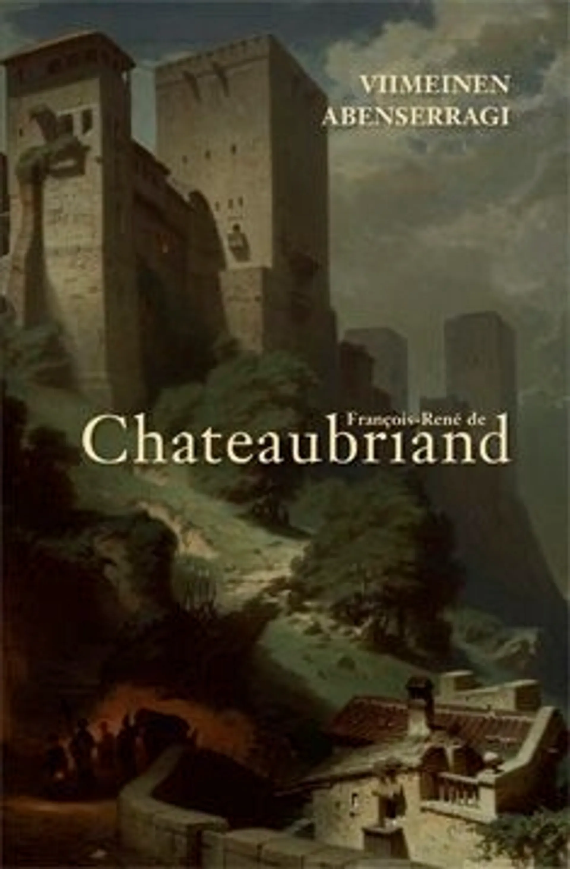 Chateubriand, Viimeinen Abenserragi