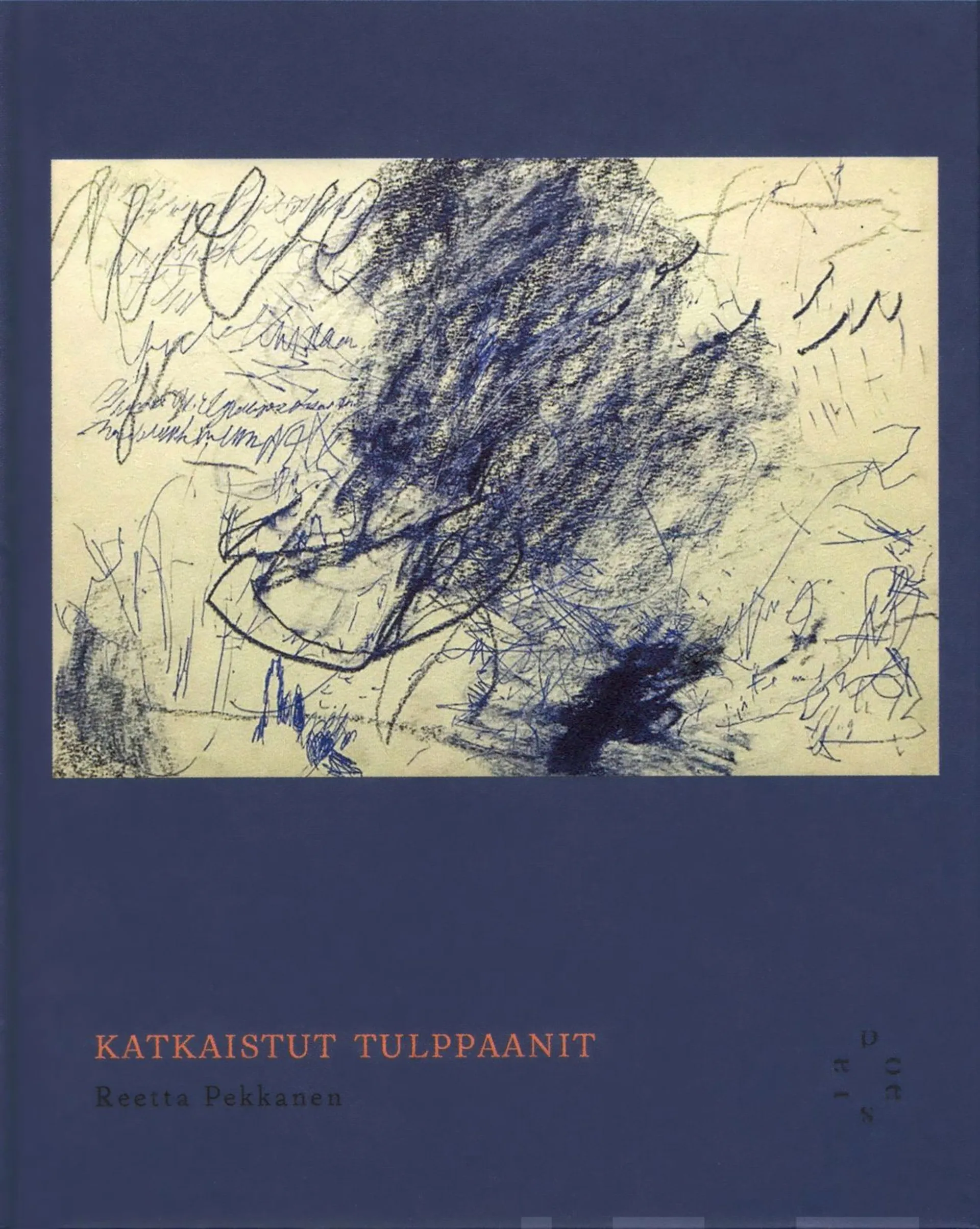 Pekkanen, Katkaistut tulppaanit