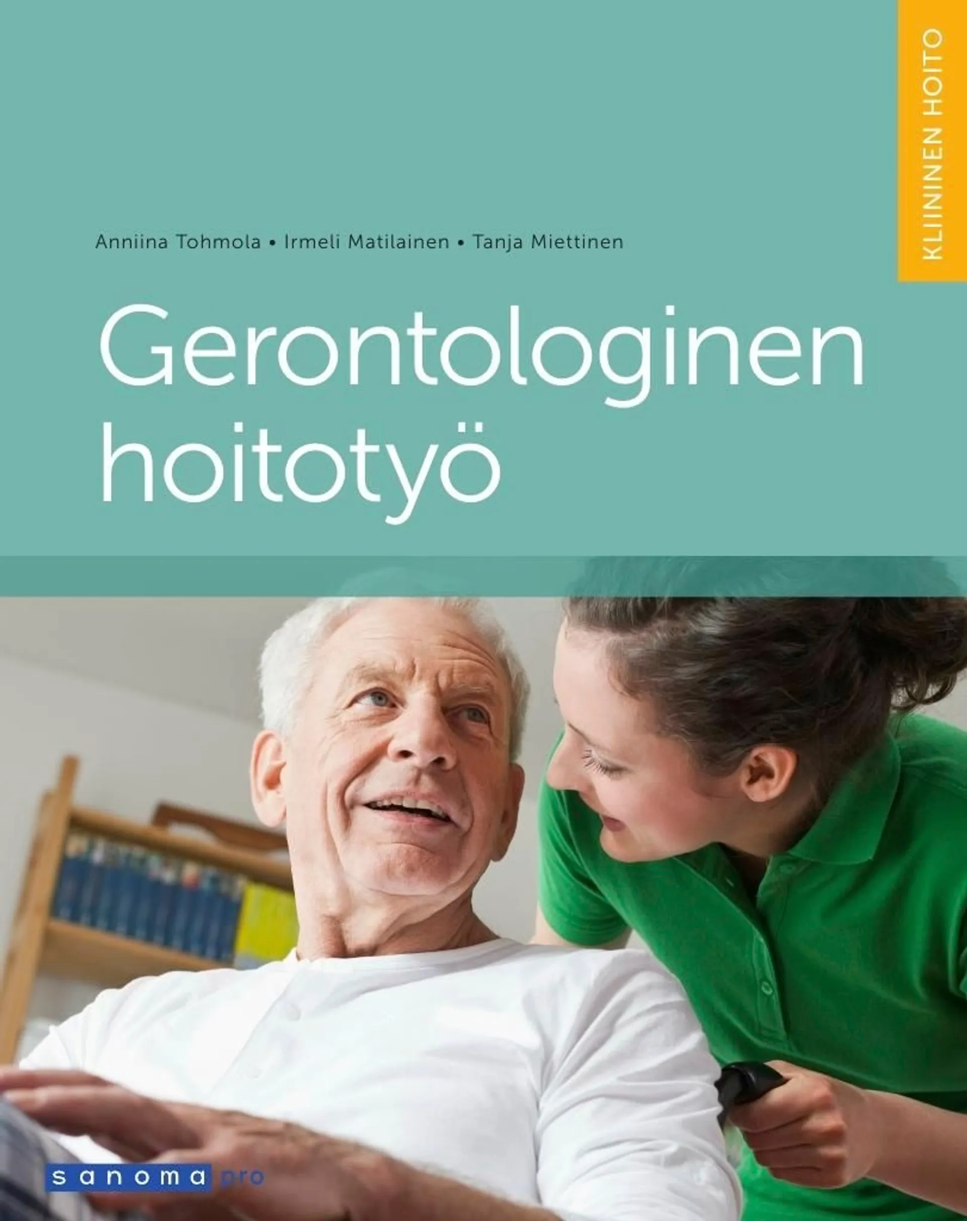 Tohmola, Gerontologinen hoitotyö