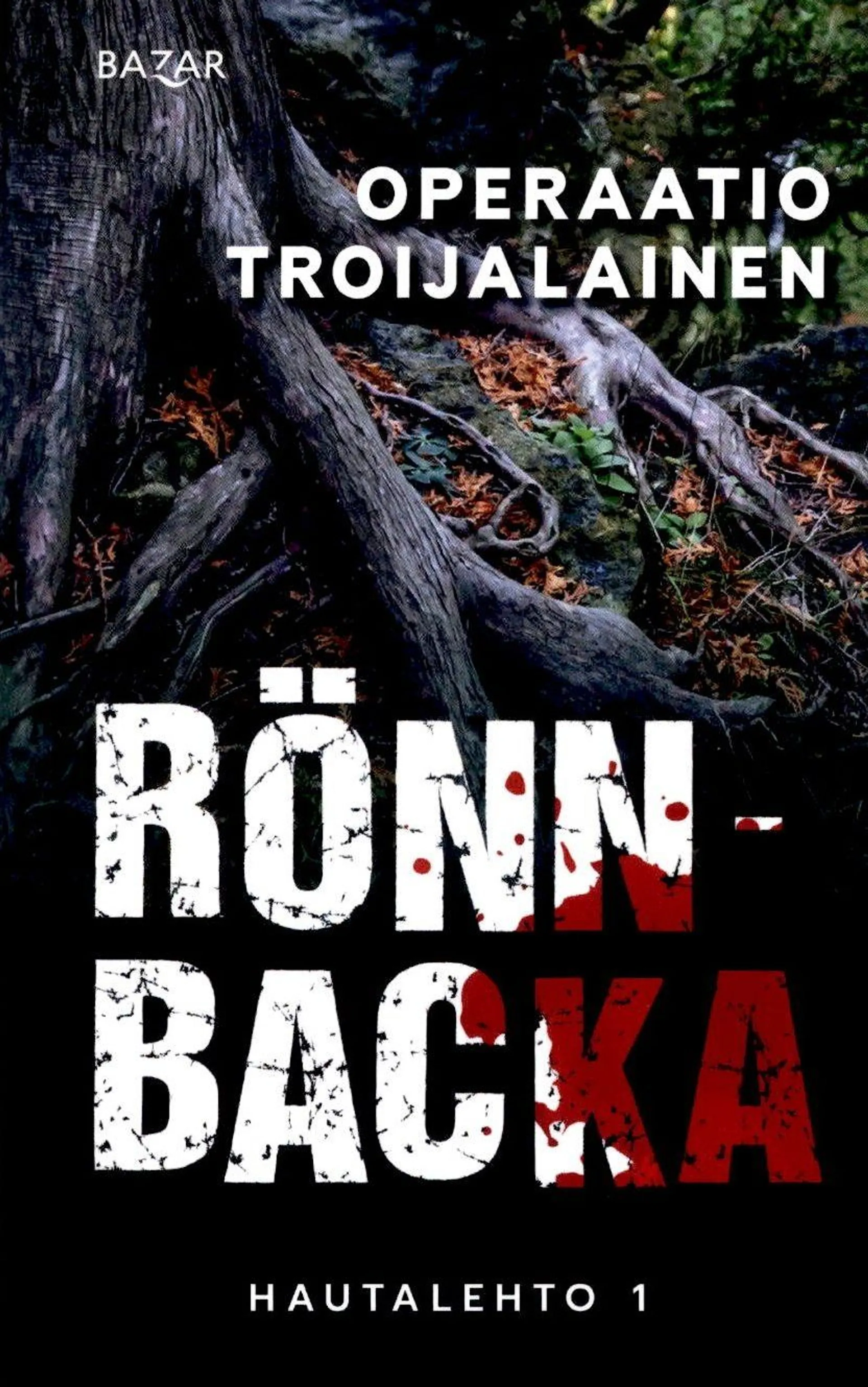 Rönnbacka, Operaatio Troijalainen