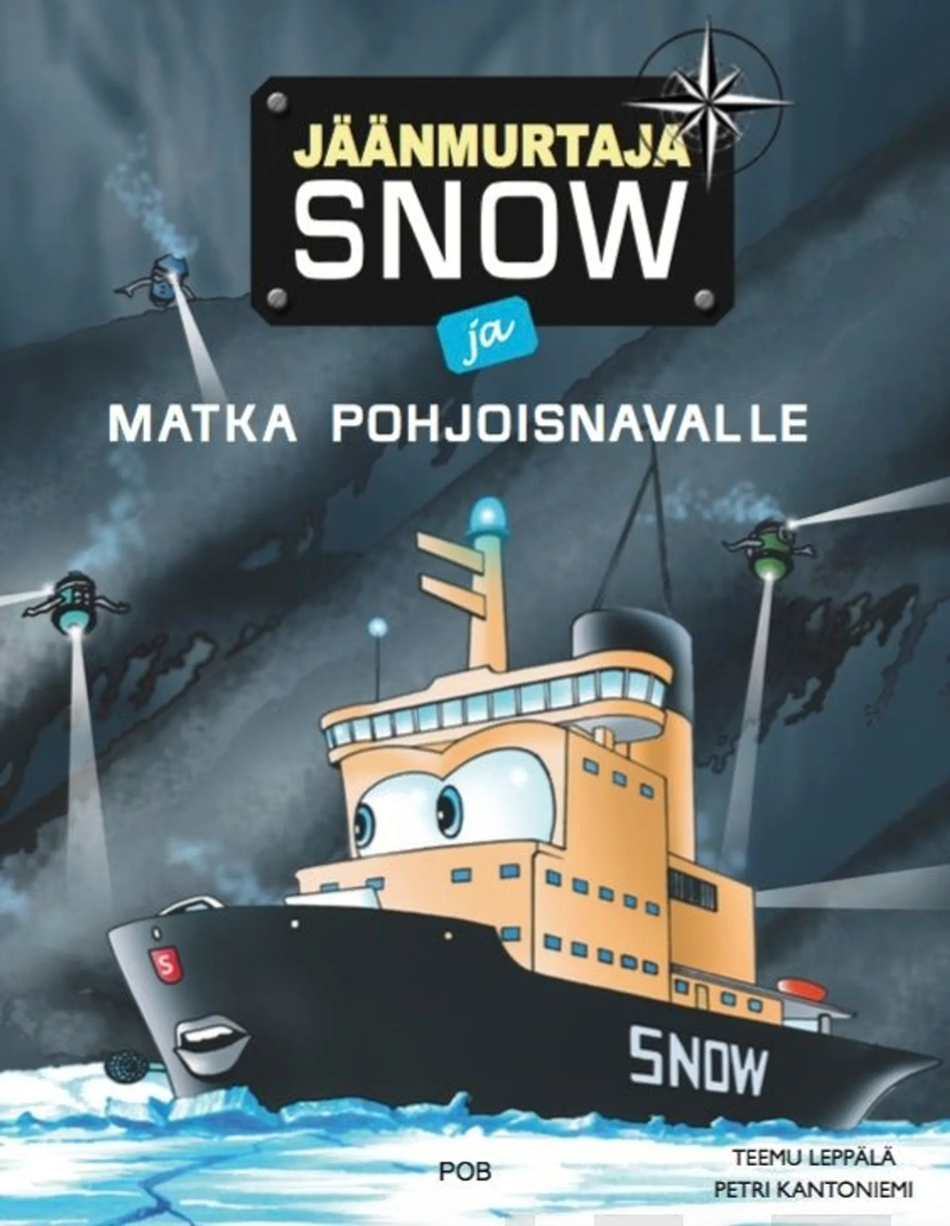 Jäänmurtaja Snow ja matka Pohjoisnavalle