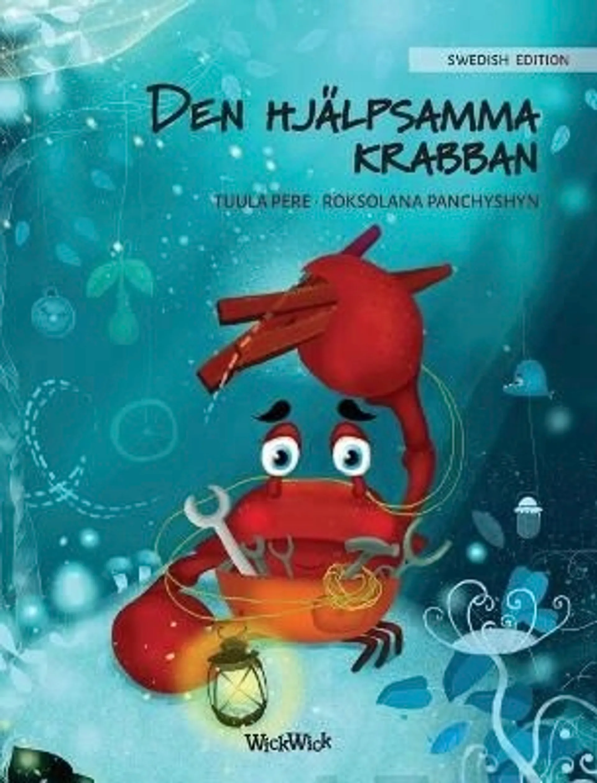 Pere, Den Hjälpsamma Krabban - Swedish Edition of "The Caring Crab"