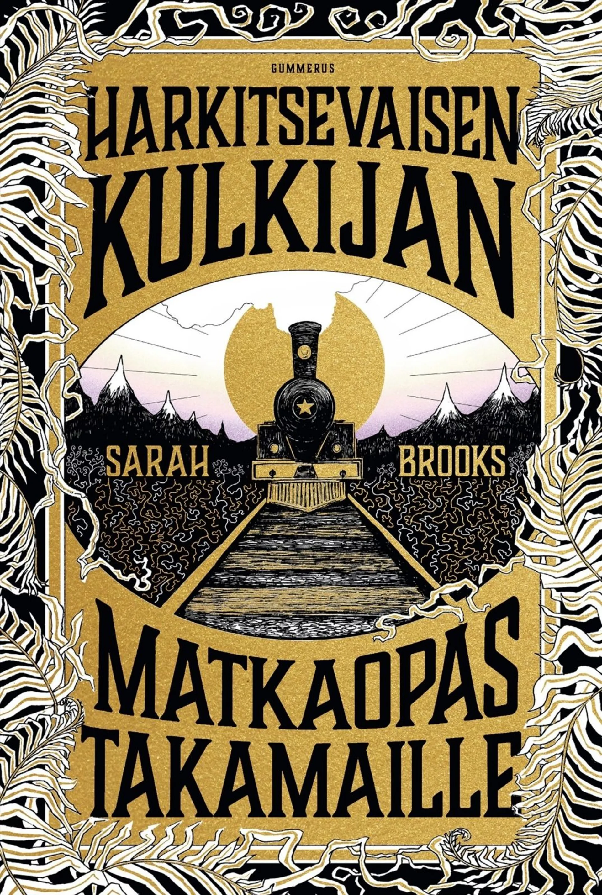 Brooks, Harkitsevaisen kulkijan matkaopas Takamaille​