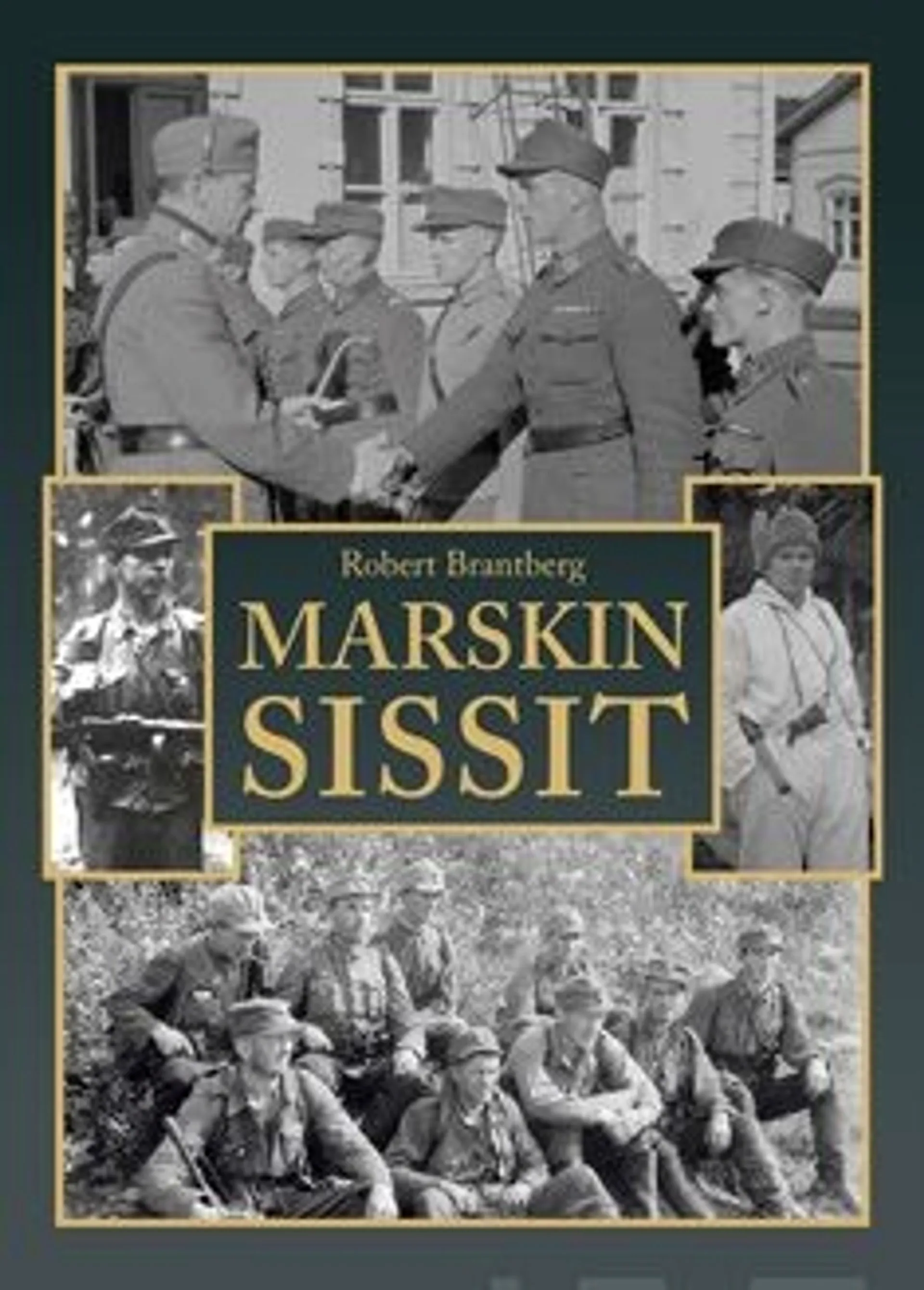 Brantberg, Marskin sissit