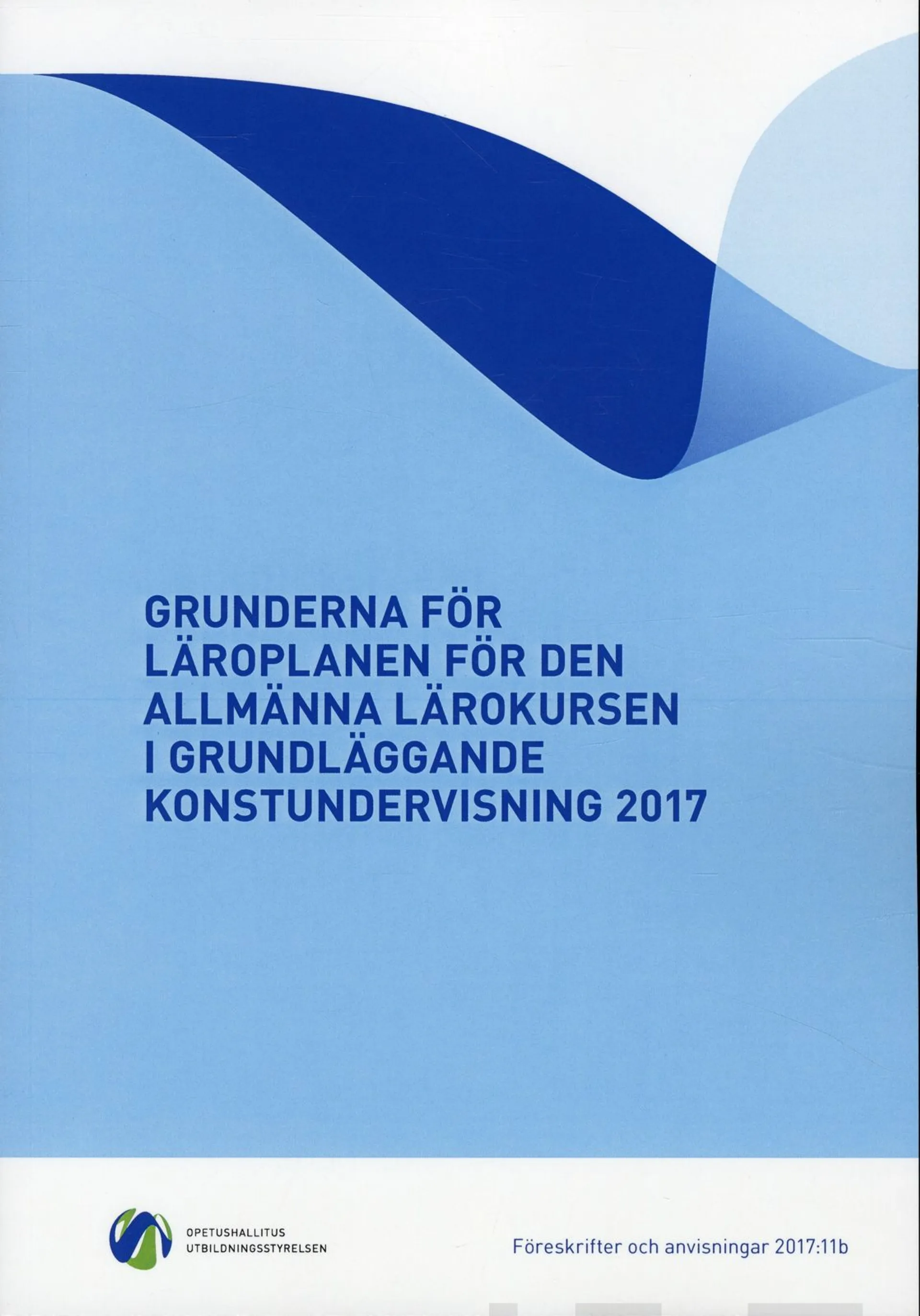 Grunderna för läroplanen för den allmänna lärokursen i grundläggande konstundervisning 2017