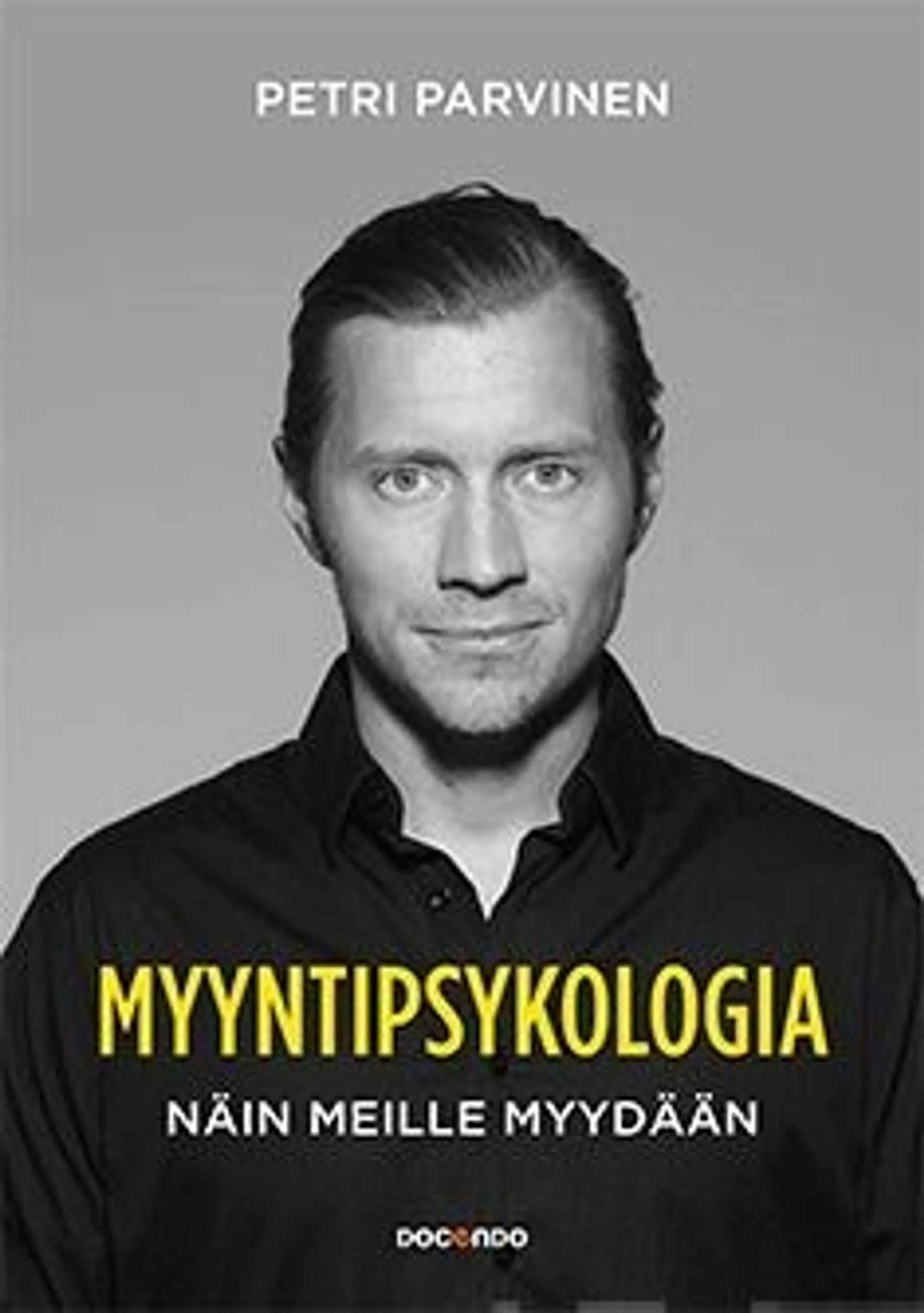 Parvinen, Myyntipsykologia - näin meille myydään