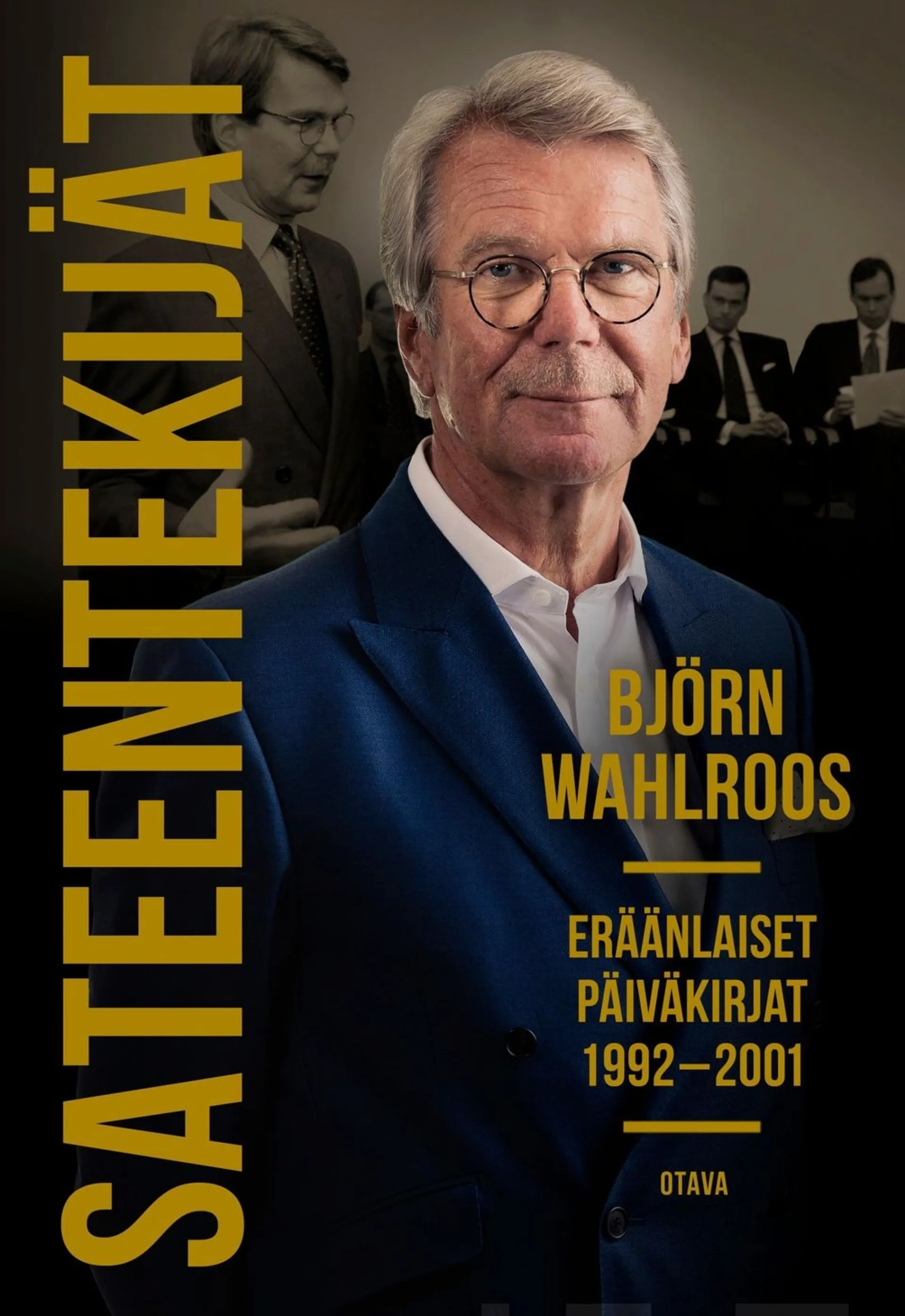 Wahlroos, Sateentekijät. Eräänlaiset päiväkirjat 1992−2001