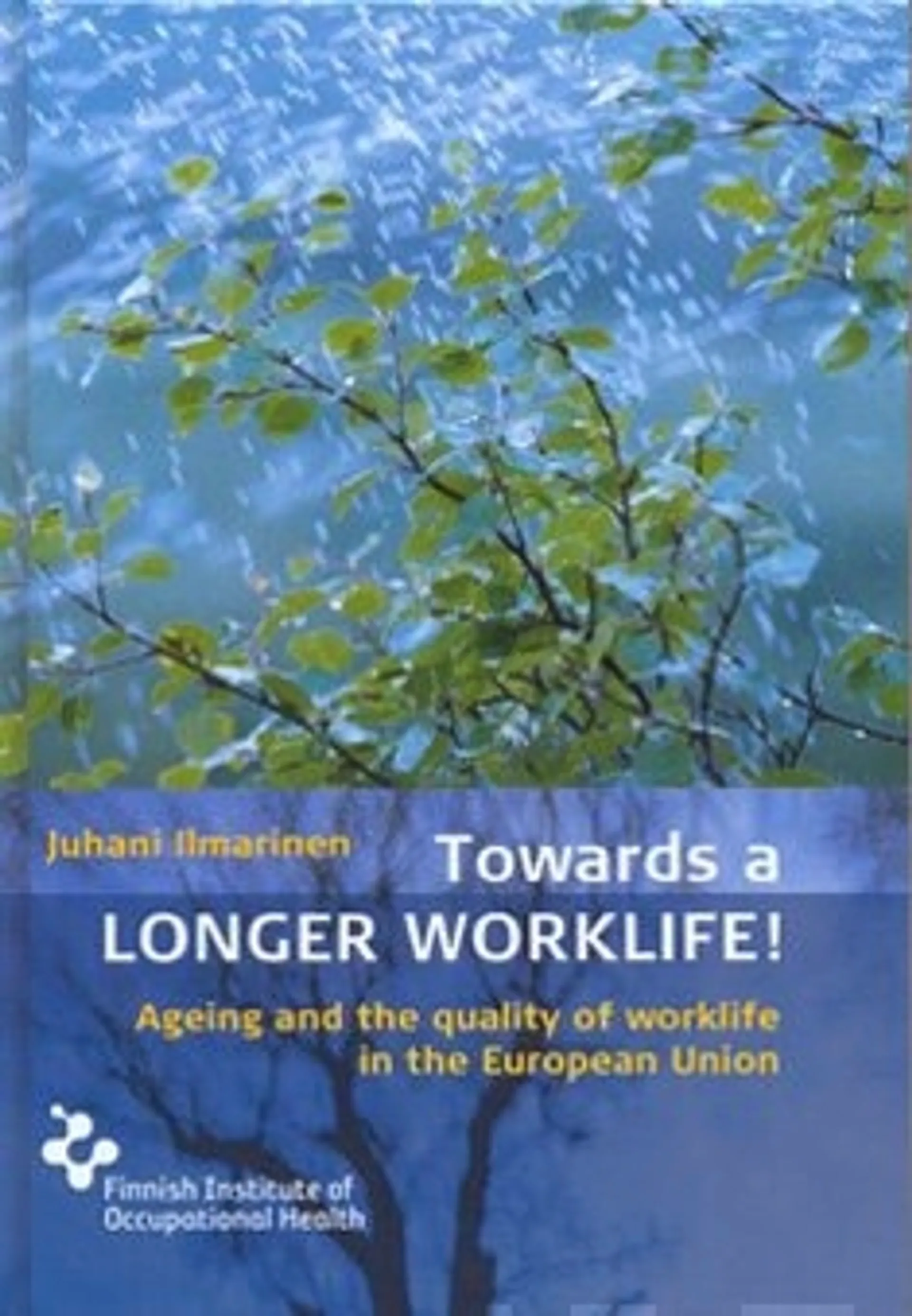 Towards a longer worklife!