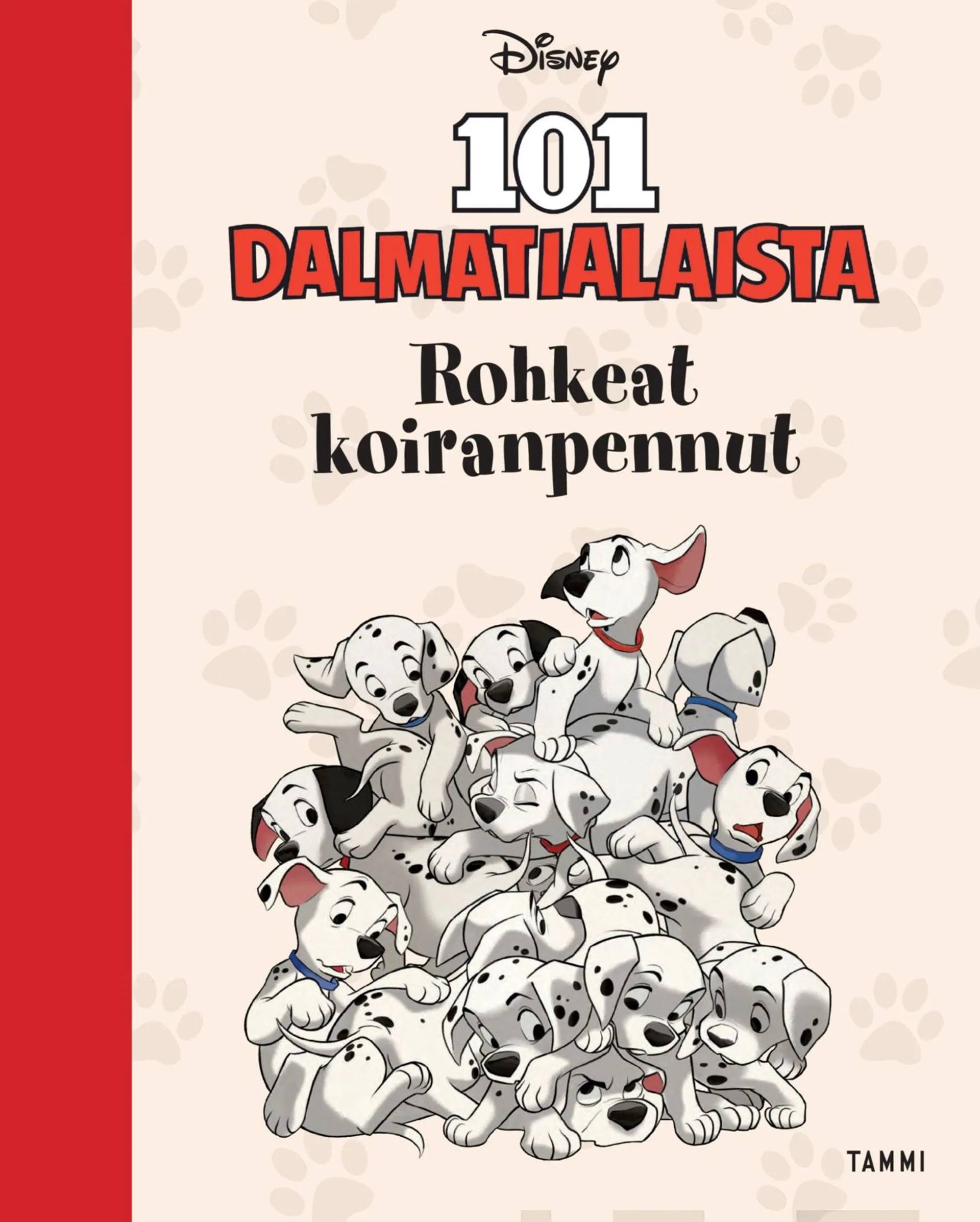 Disney, Disney. 101 dalmatialaista. Rohkeat koiranpennut