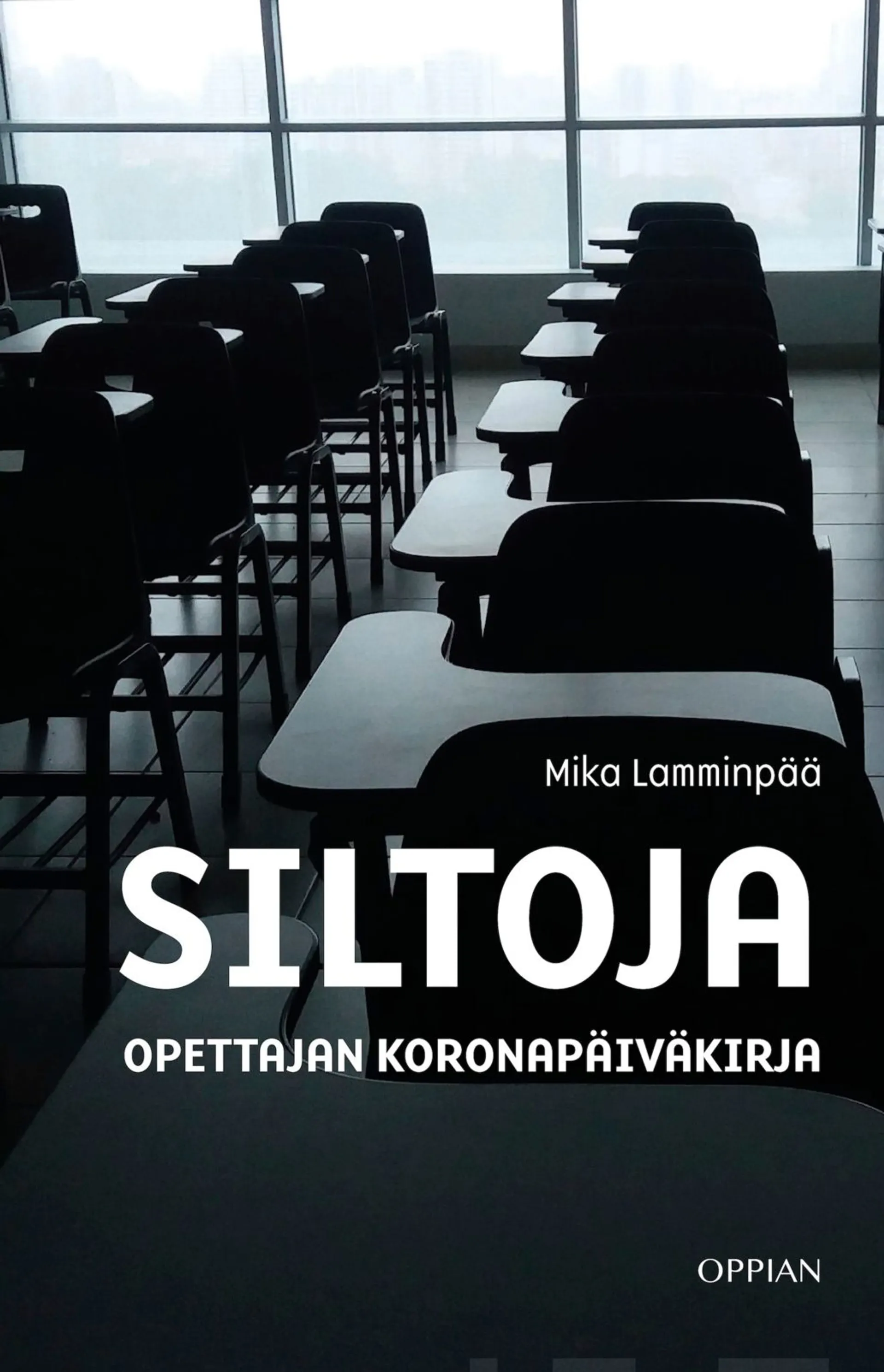 Lamminpää, Siltoja - Opettajan koronapäiväkirja