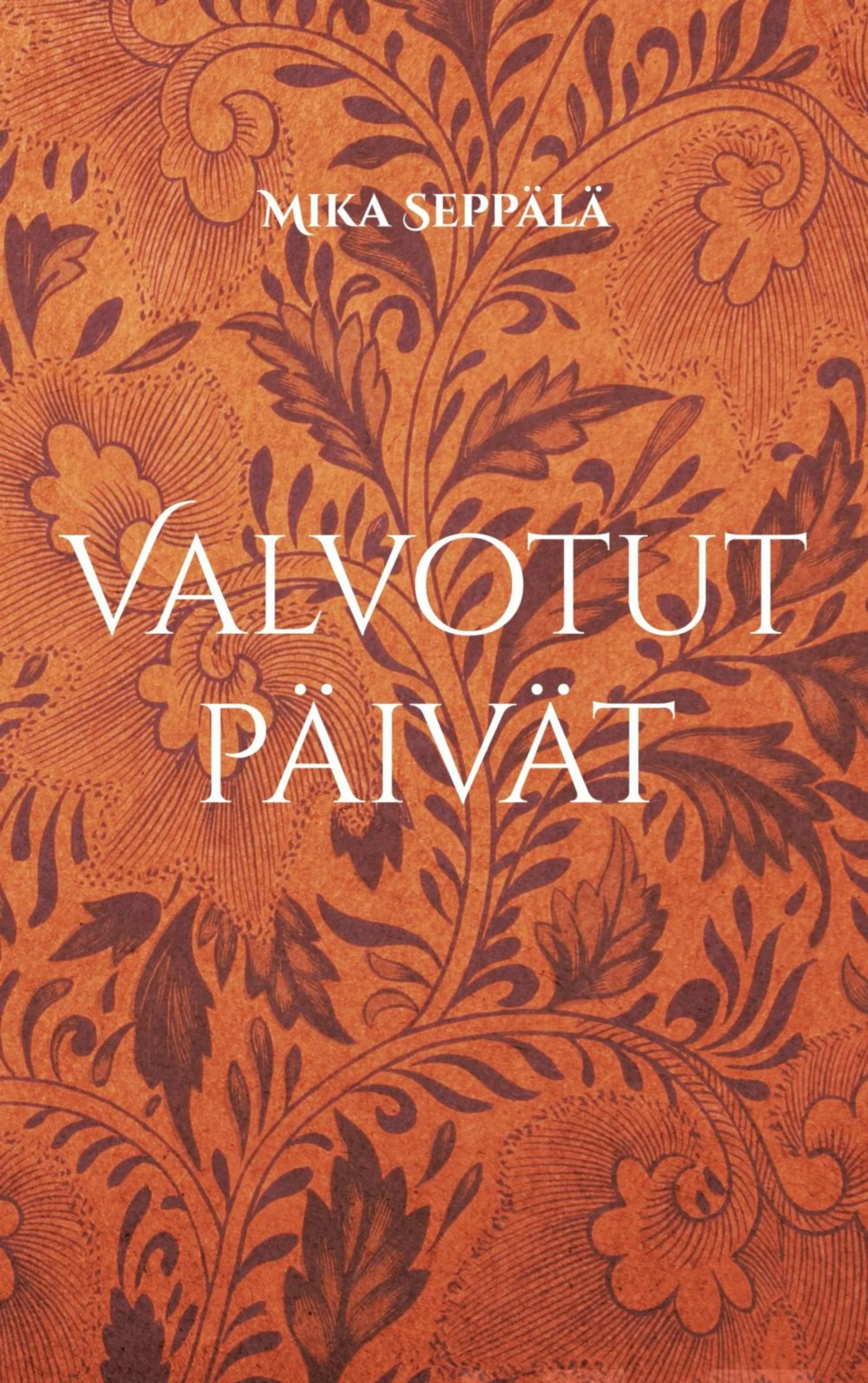 Seppälä, Valvotut päivät - Ajatuksia