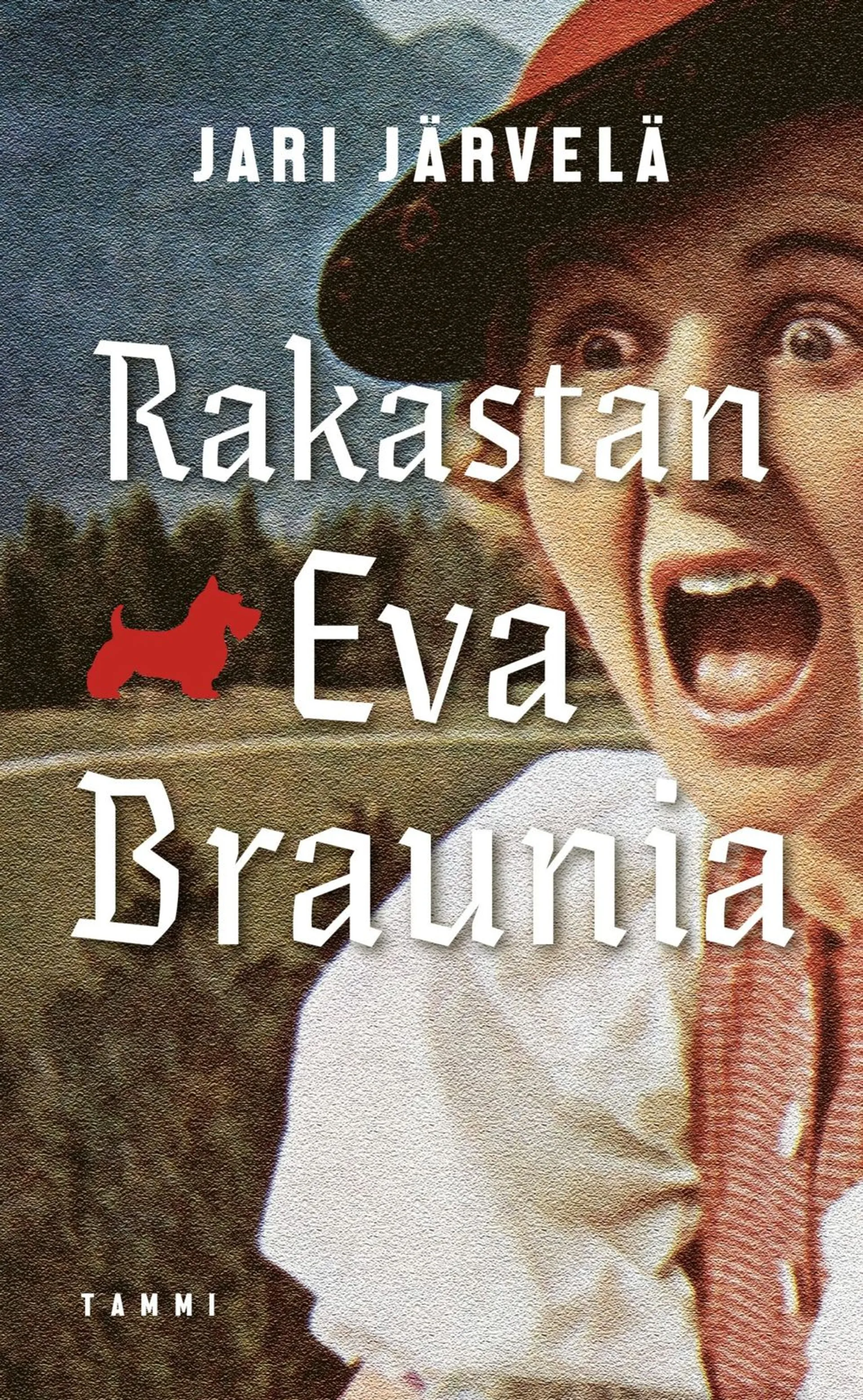 Järvelä, Rakastan Eva Braunia