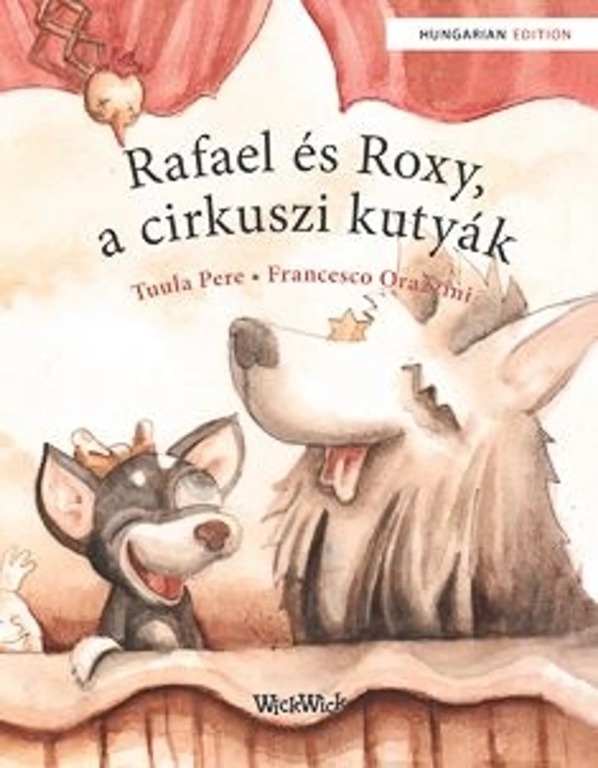 Pere, Rafael és Roxy, a cirkuszi kutyák