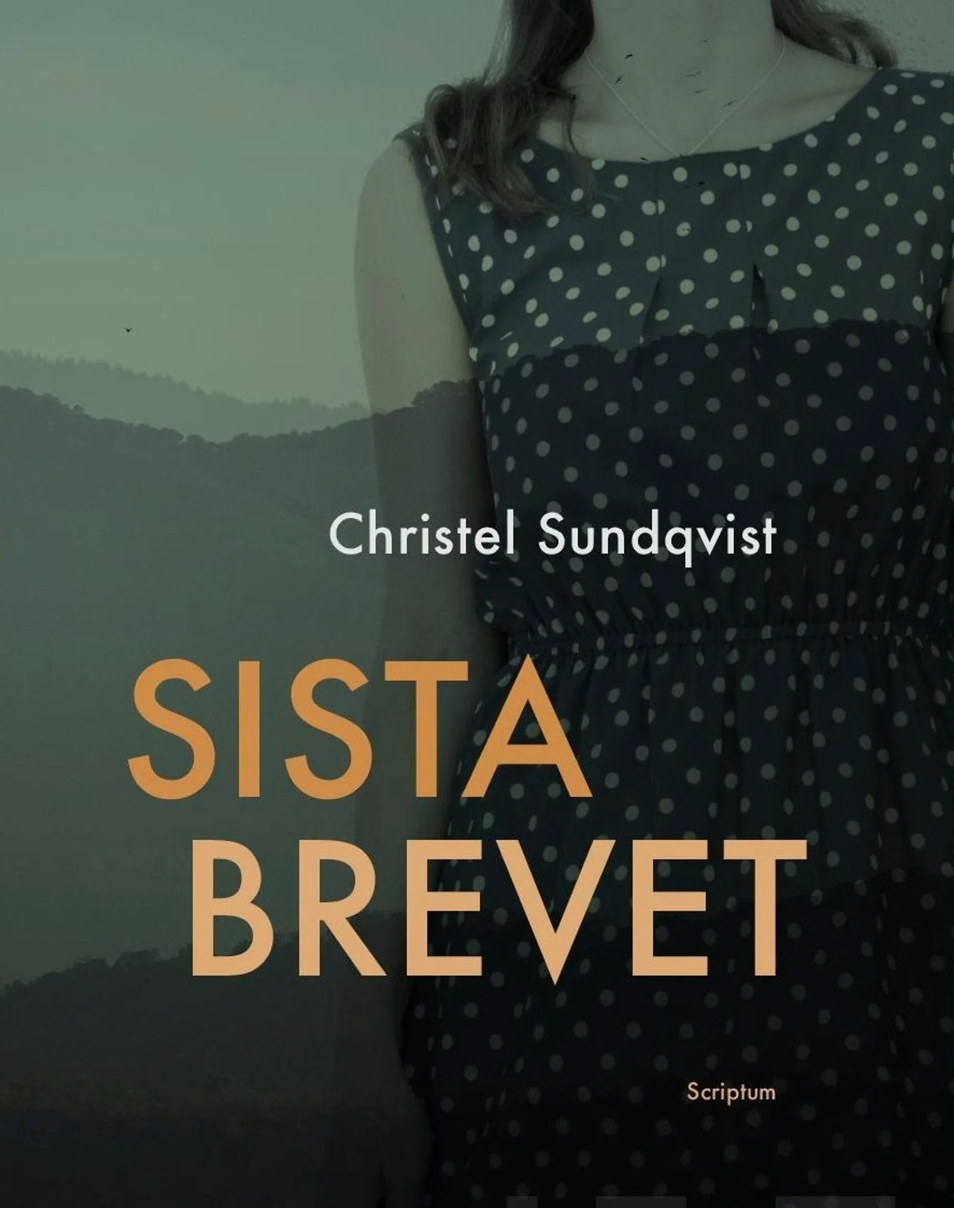 Sundqvist, Sista brevet