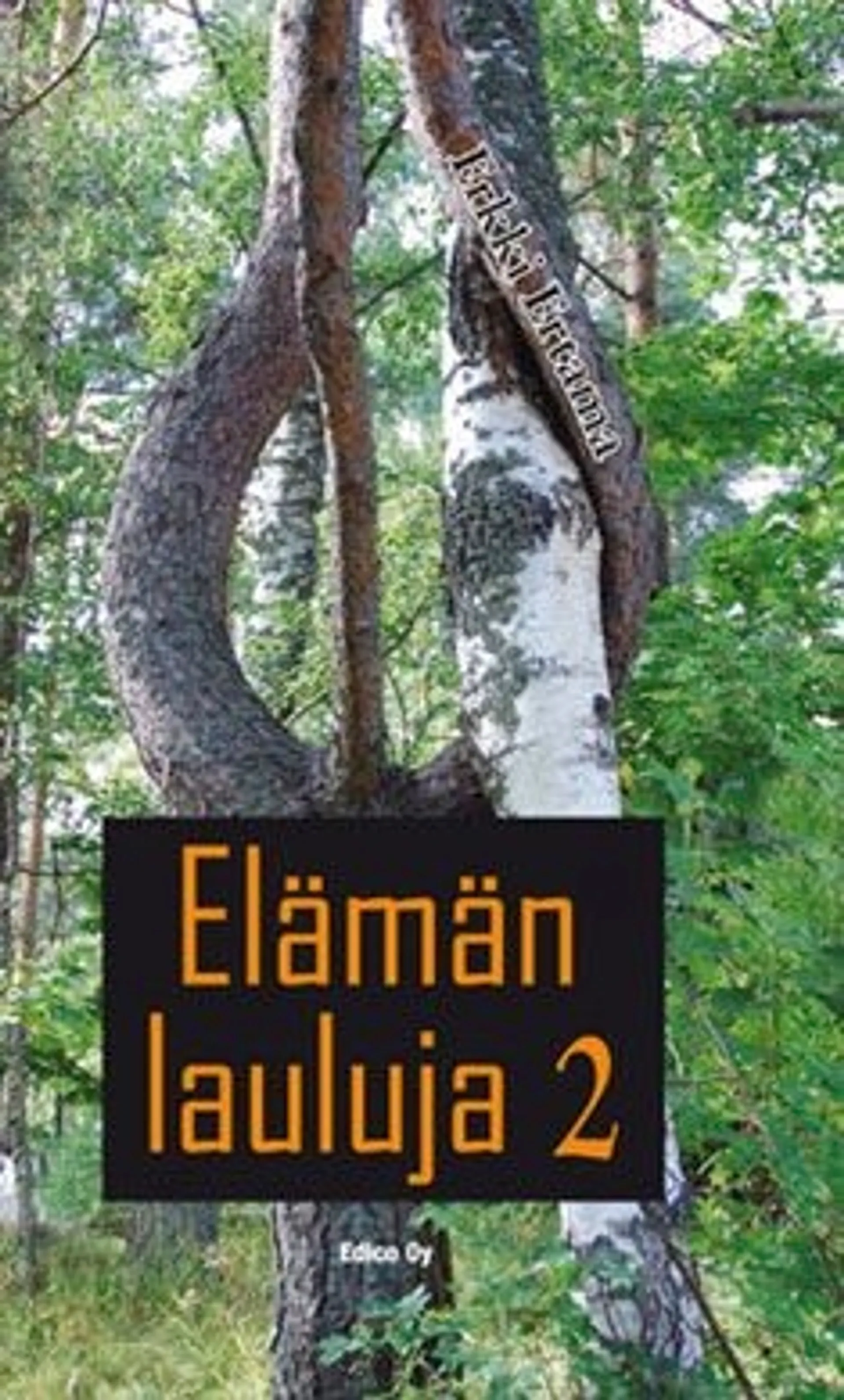 Ertama, Elämän lauluja 2