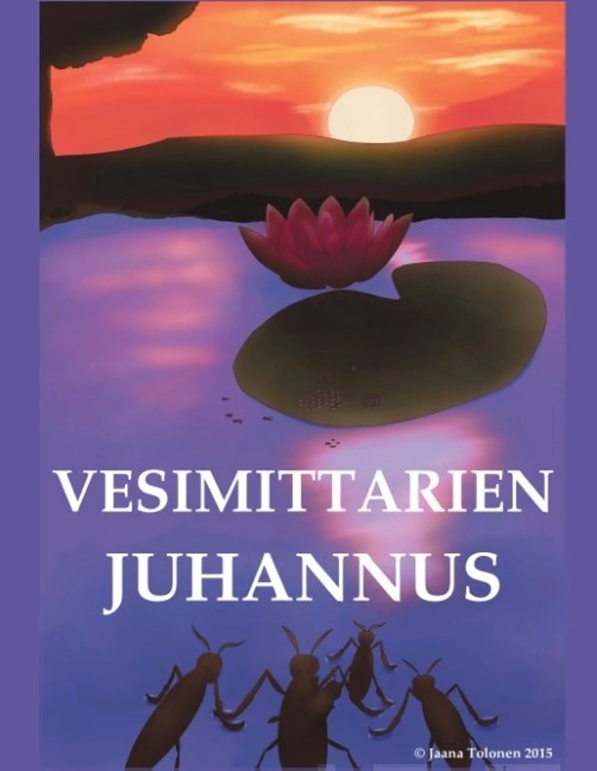 Tolonen, Vesimittarien juhannus