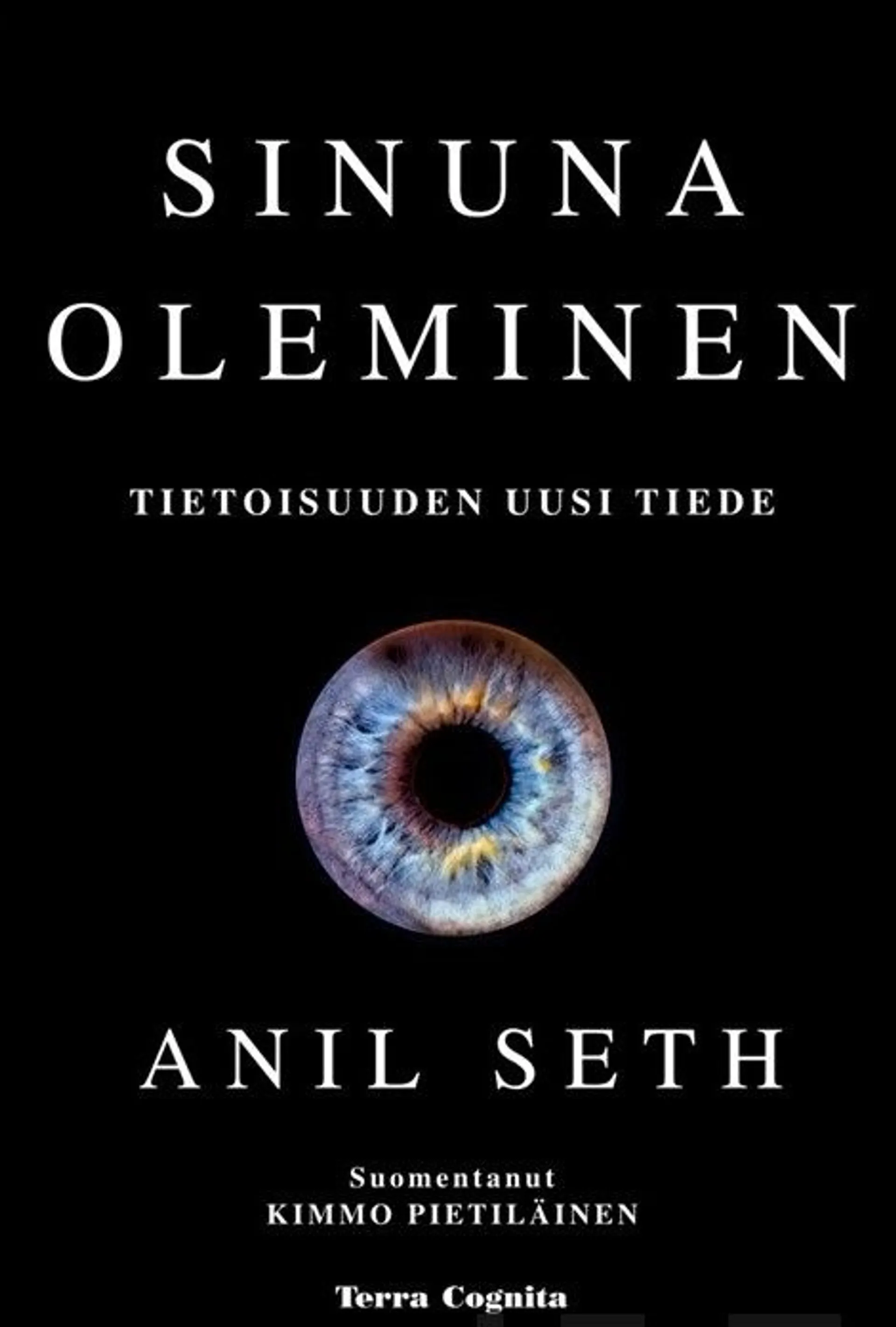 Seth, Sinuna oleminen - Uusi tietoisuuden tiede