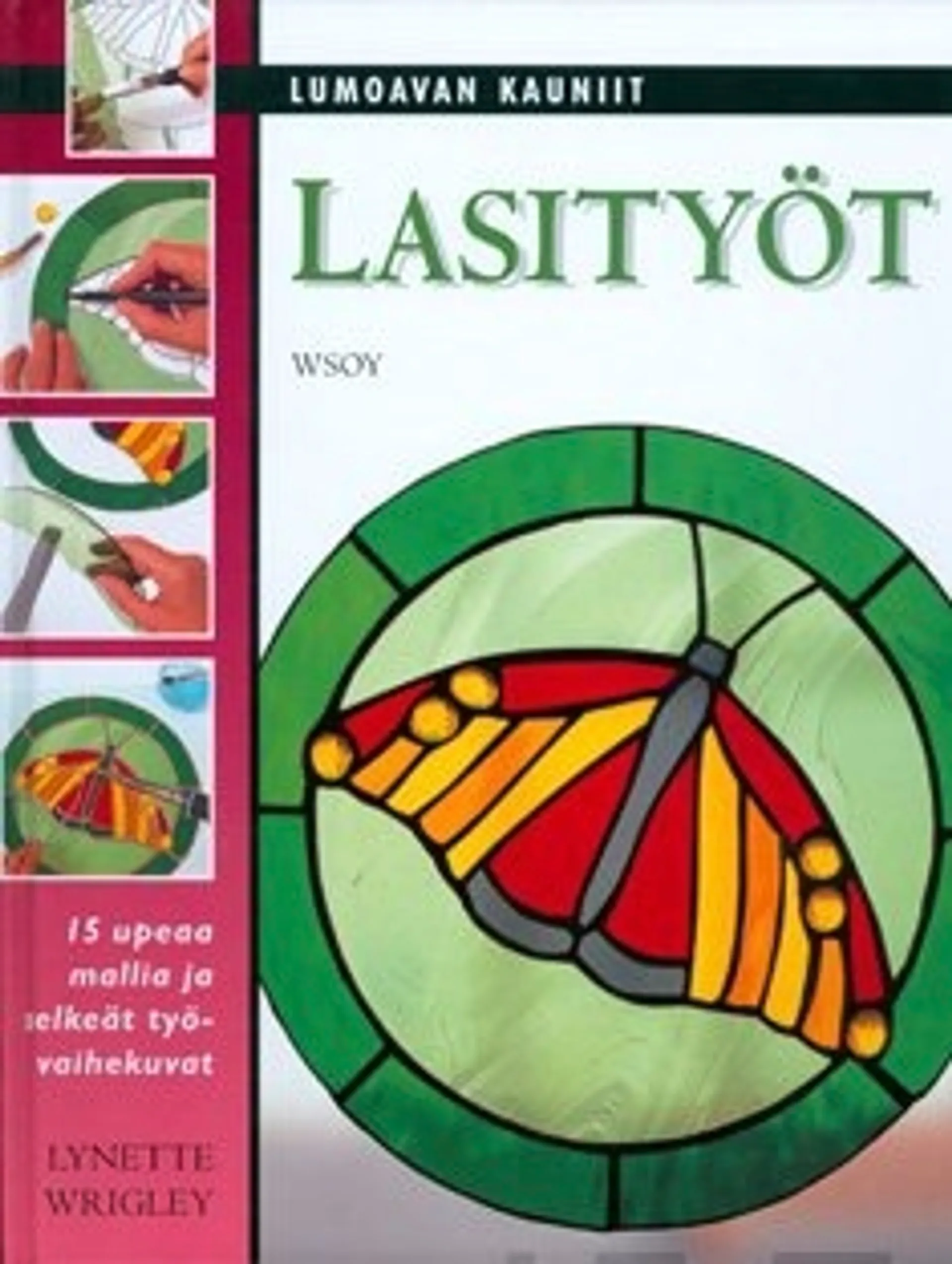 Lumoavan kauniit lasityöt