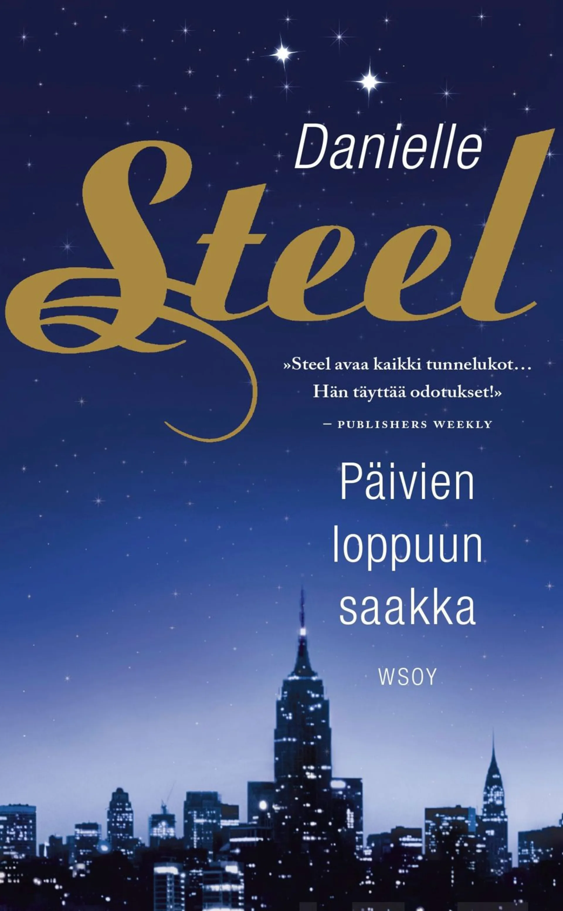 Steel, Päivien loppuun saakka