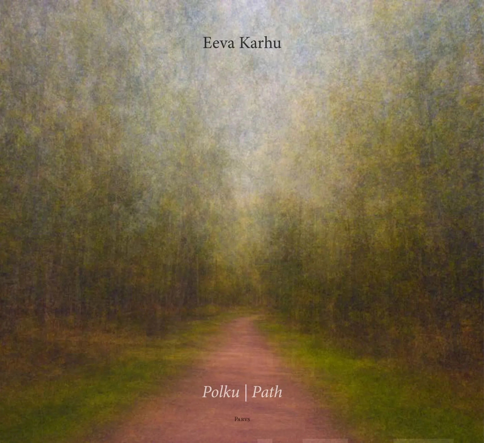 Persons, Eeva Karhu - Polku - Path