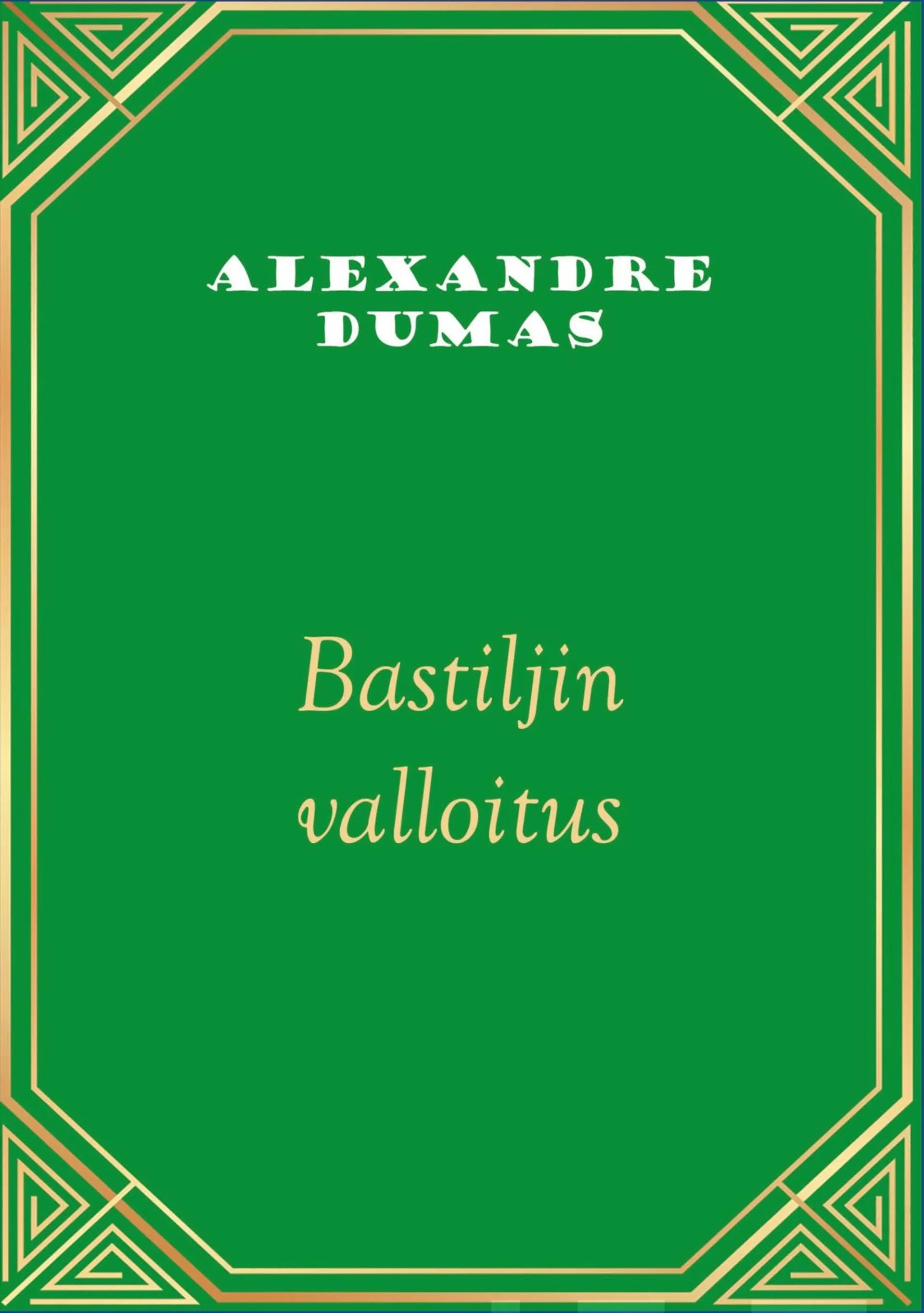 Dumas, Bastiljin valloitus
