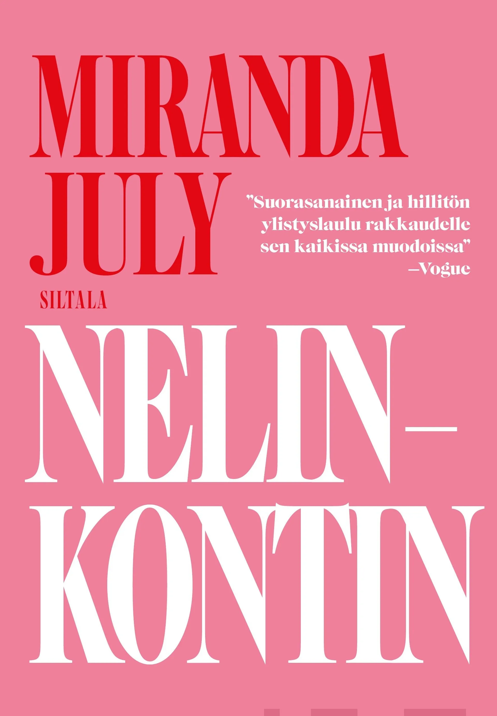 July, Nelinkontin