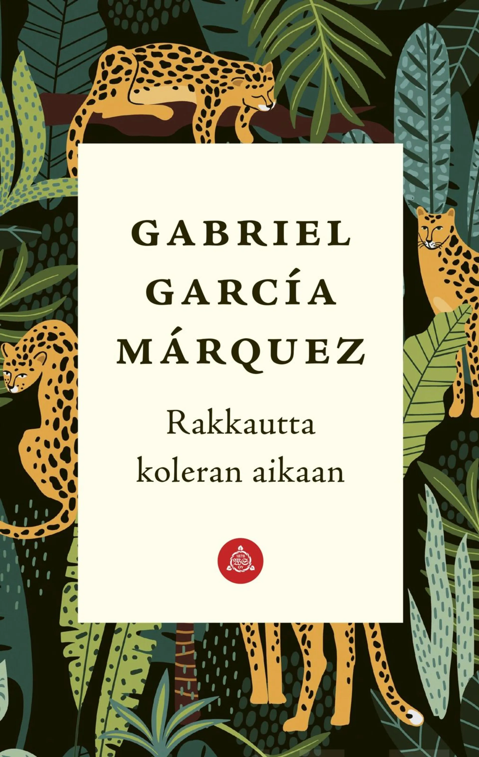 García Márquez, Rakkautta koleran aikaan