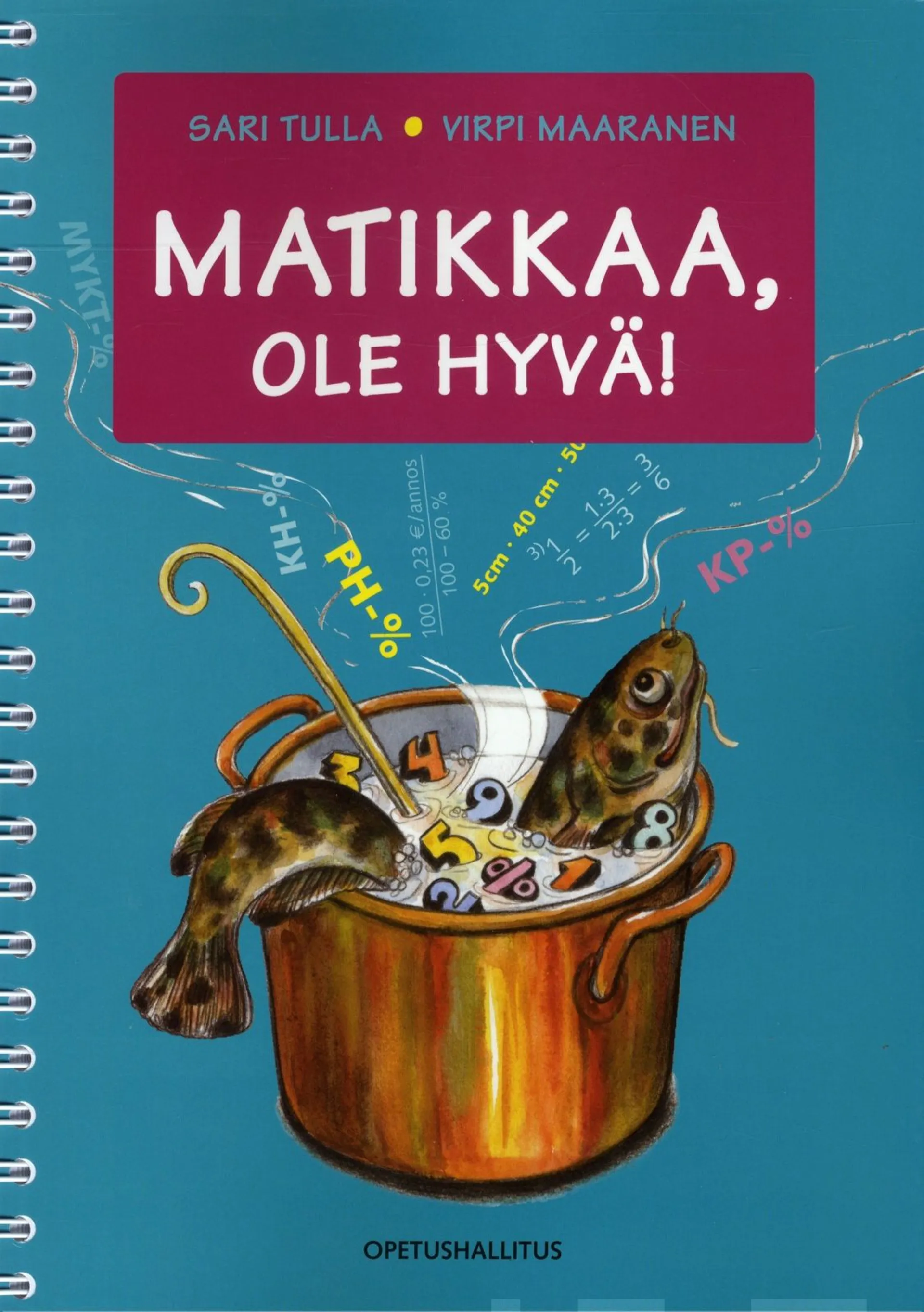 Tulla, Matikkaa, ole hyvä!