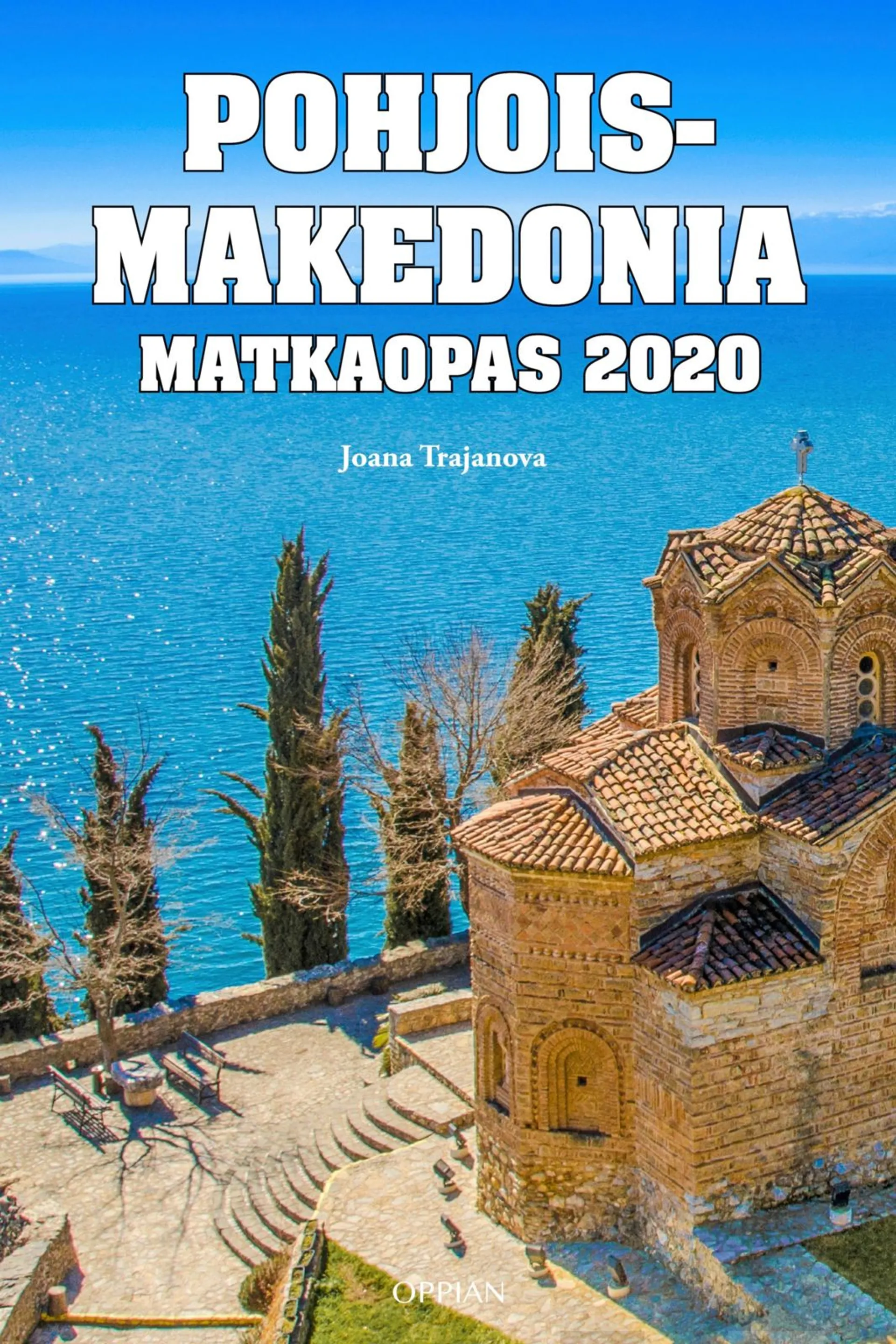 Trajanova, Pohjois-Makedonia - Matkaopas 2020